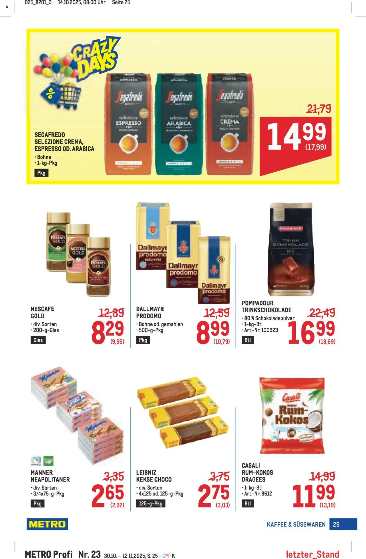 Metro angebote Profi gültig ab 30.10.2025 | Seite: 25 | Produkte: Kekse, Uhr, Kaffee