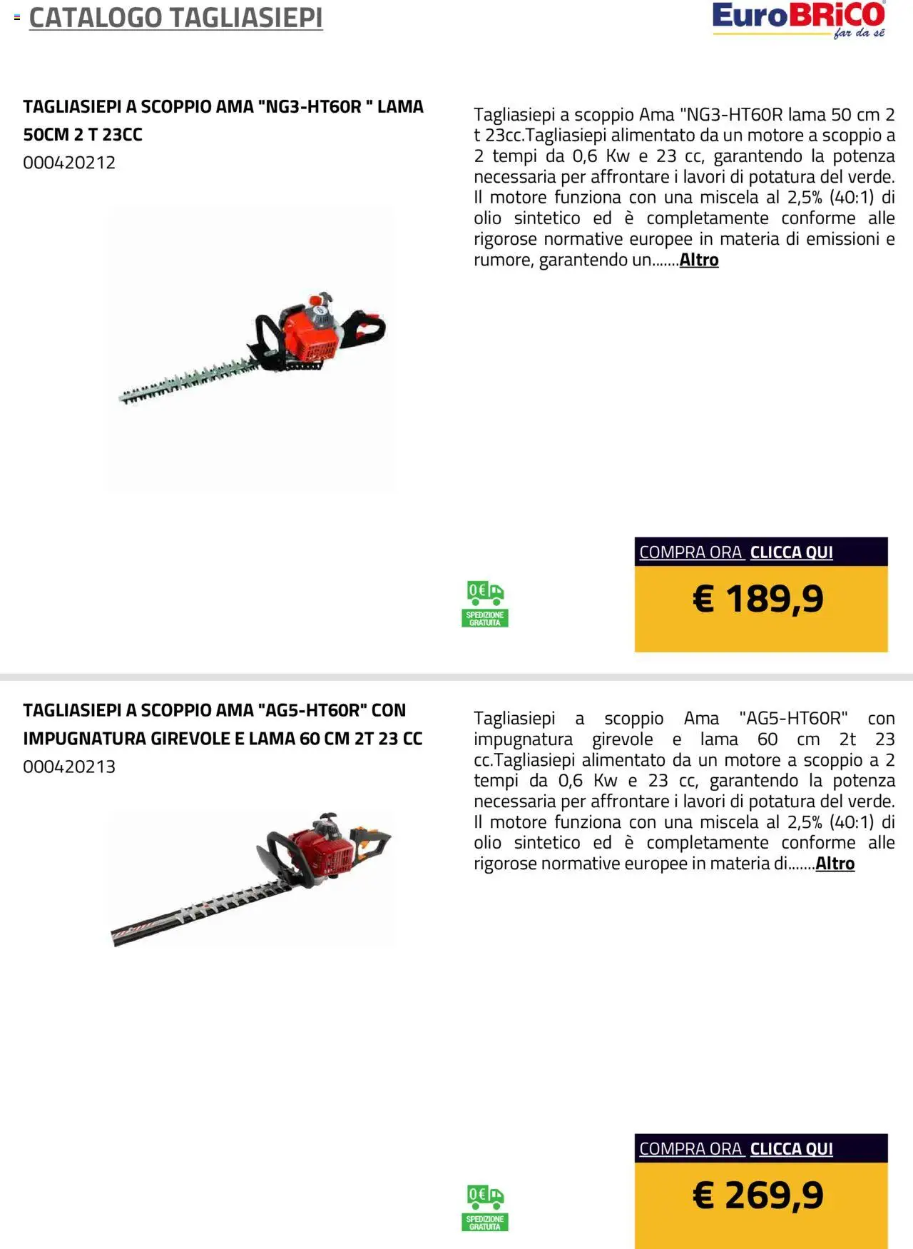 Volantino Eurobrico del 23.07.2025 | Pagina: 20 | Prodotti: Olio, Tagliasiepi