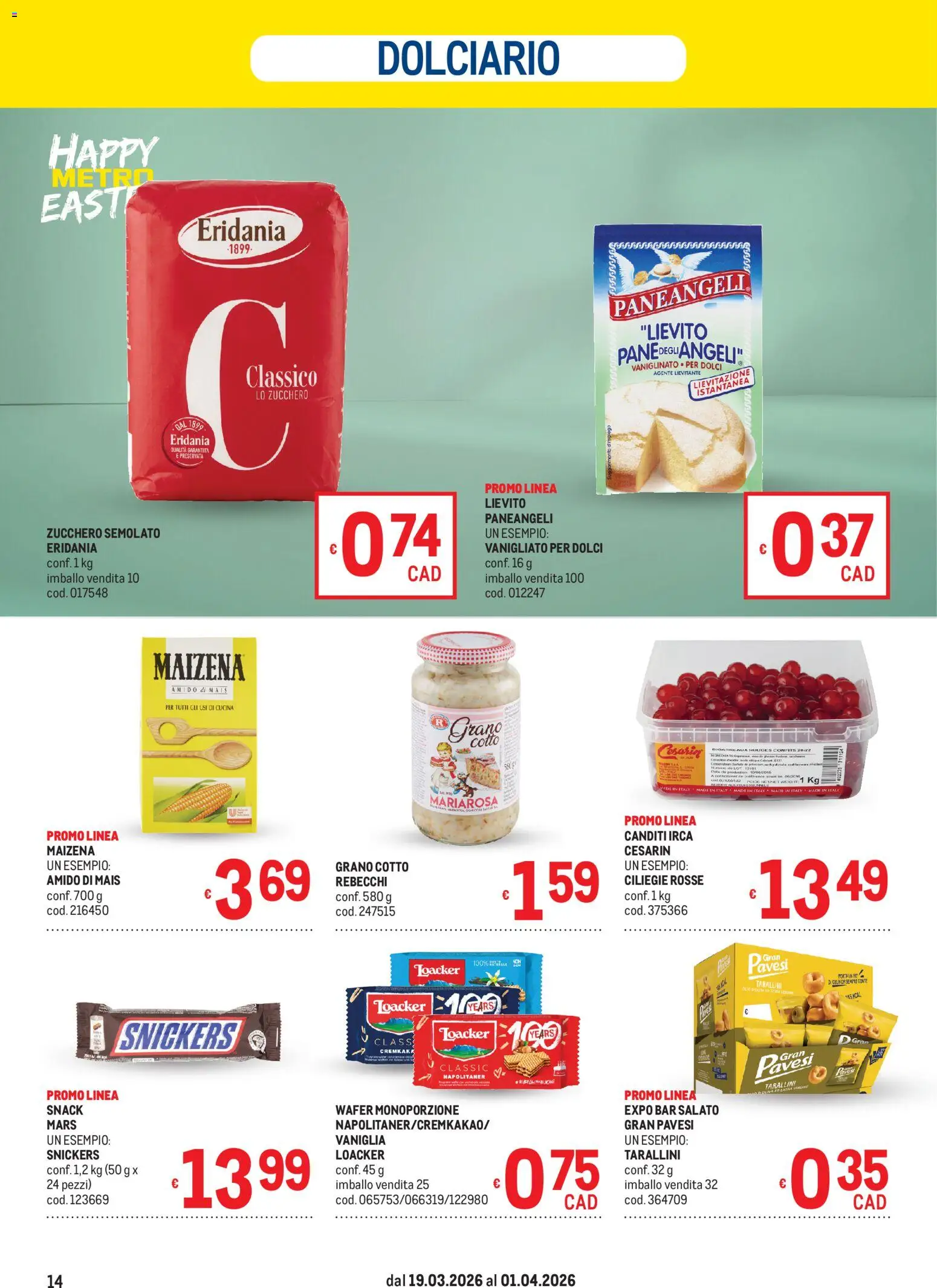 Volantino Metro volantino del 19.03.2026 | Pagina: 14 | Prodotti: Pane, Zucchero, Mais, Zucchero semolato