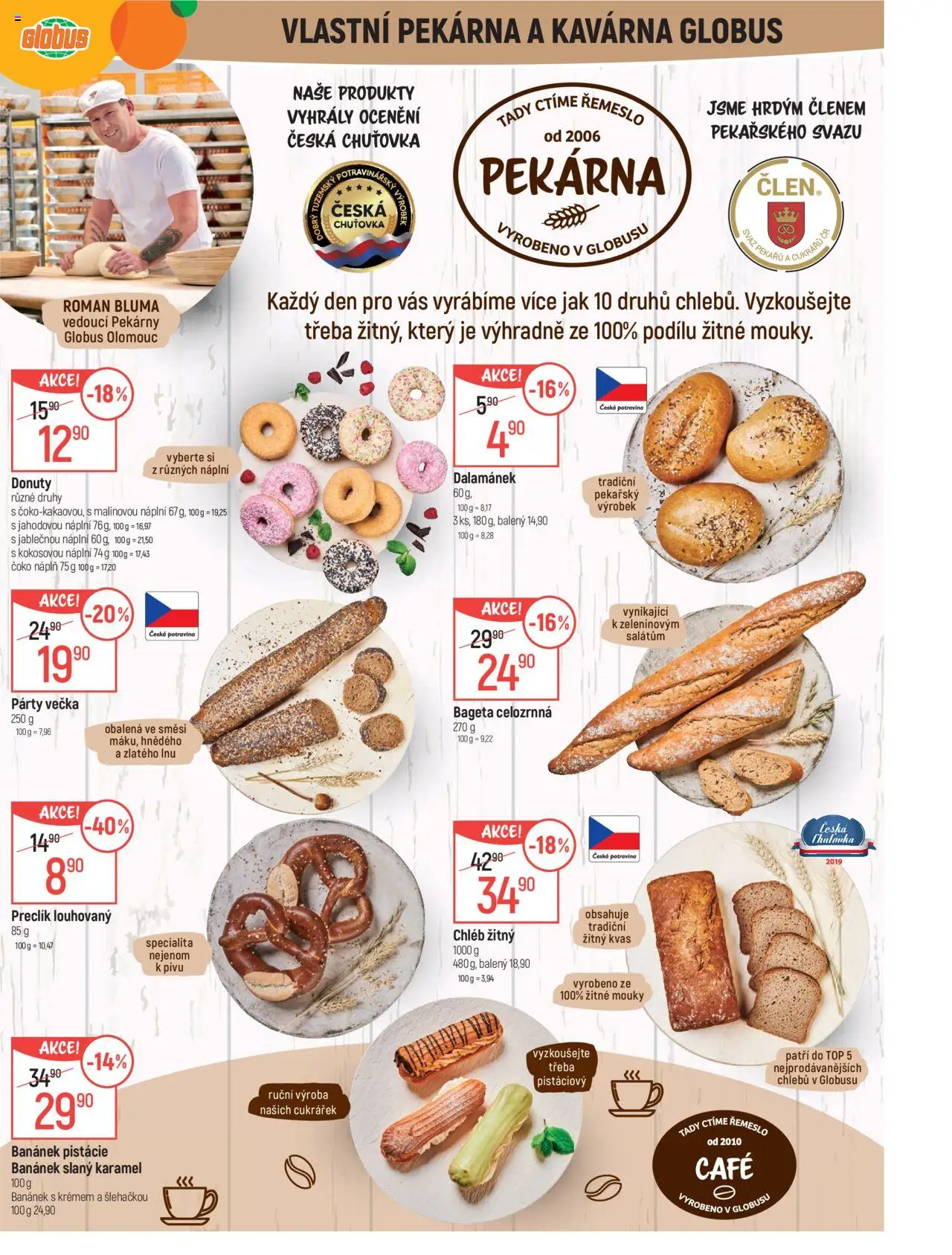 Globus leták - Olomouc od 13.08.2025 | Strana: 7 | Produkty: Slaný karamel, Chléb, Bageta, Dalamánek
