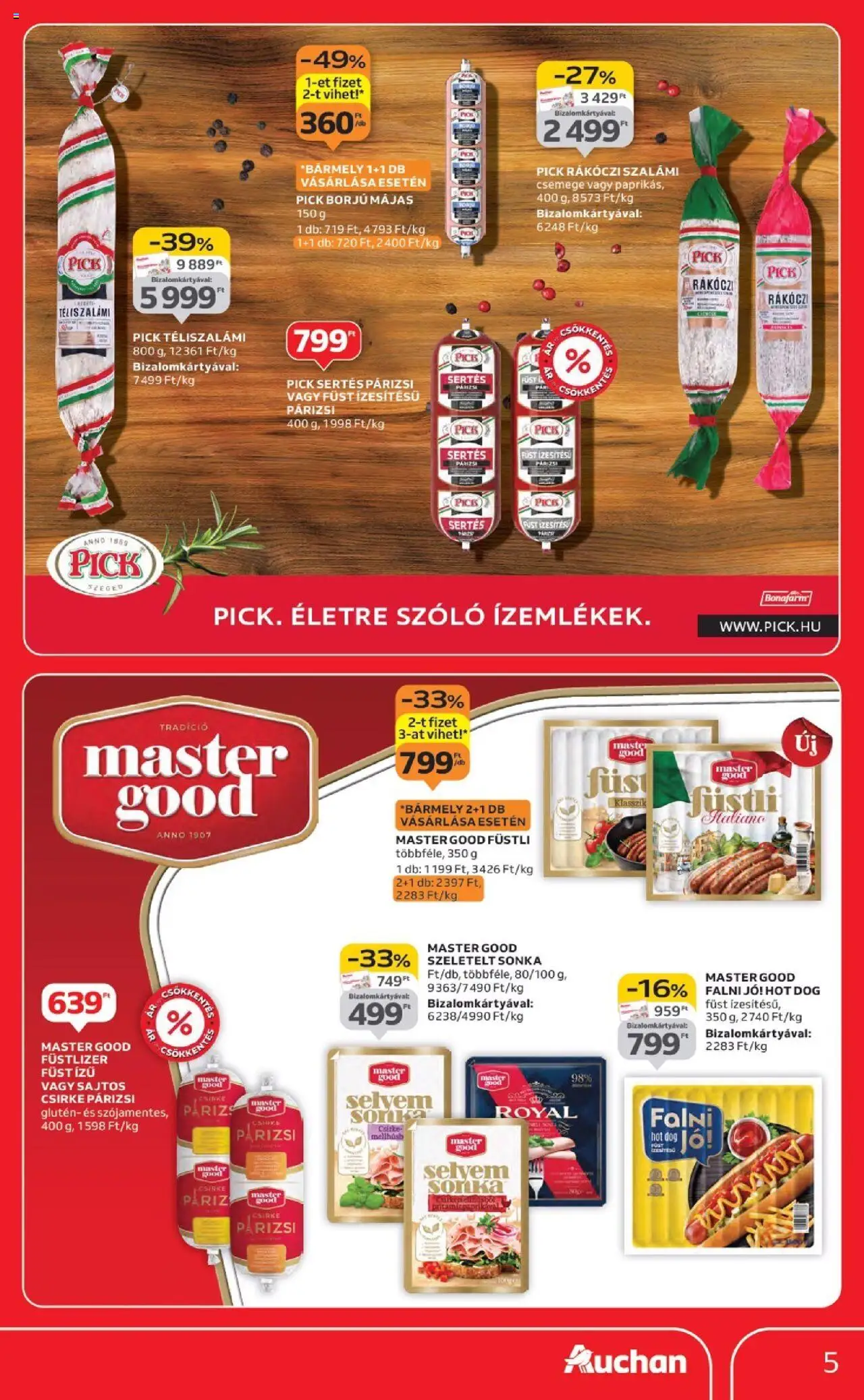 Auchan akciós ujság - amely érvényes a következő dátumtól: 18.09.2025 | Oldal: 5 | Termékek: Szőlő, Hot dog, Pick, Sonka
