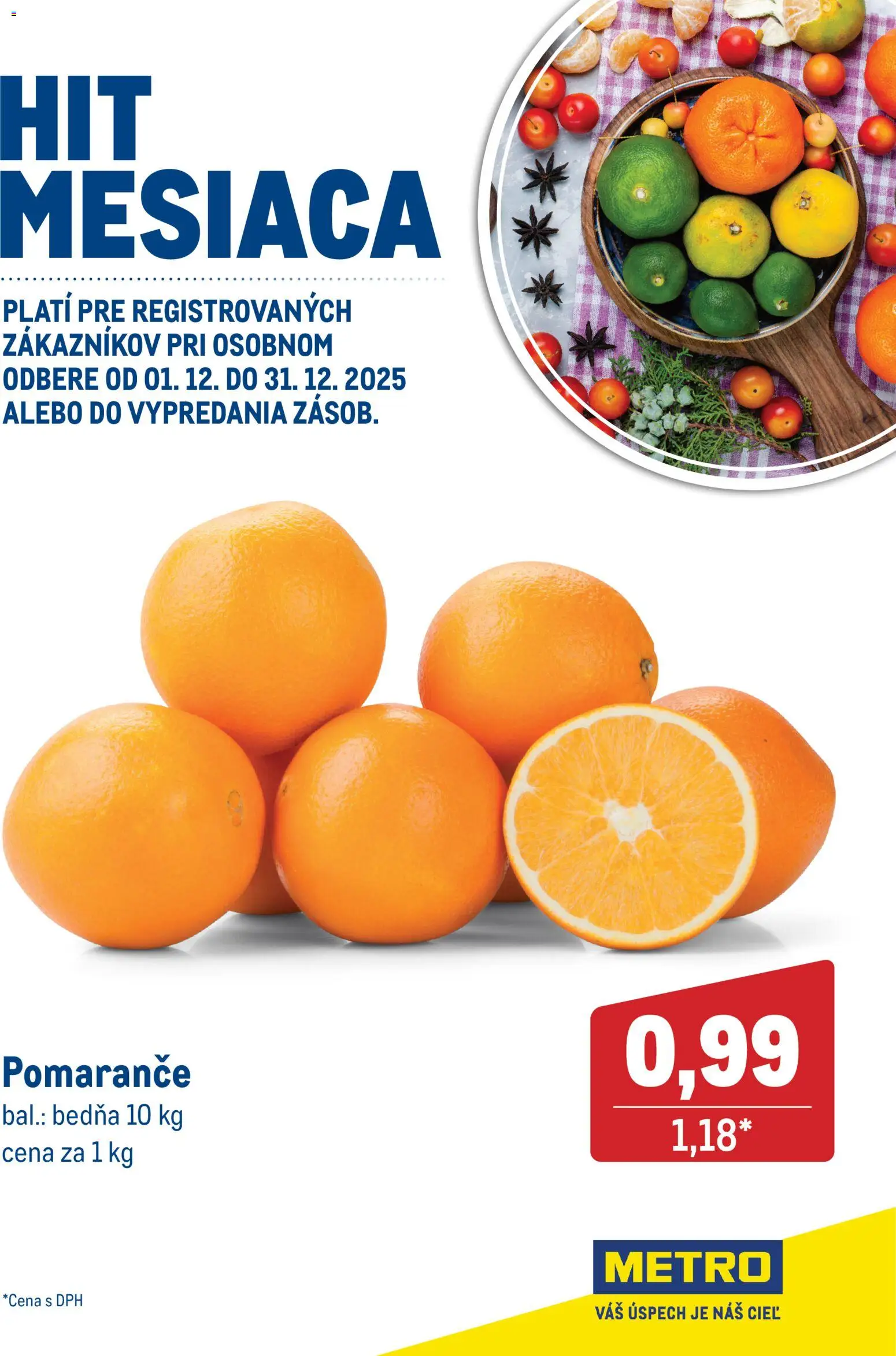 Nové Metro akcie – leták je platný od 01.12.2025 | Strana: 1 | Produkty: Pomaranče