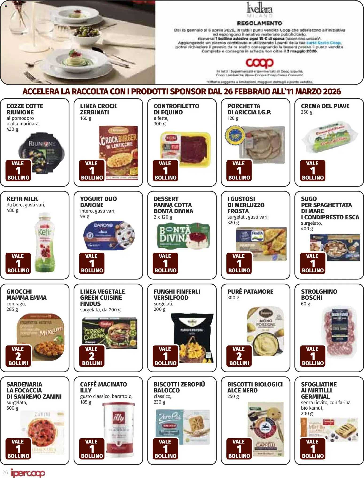 Volantino Ipercoop del 26.02.2026 | Pagina: 26 | Prodotti: Porchetta, Caffè, Focaccia, Farina