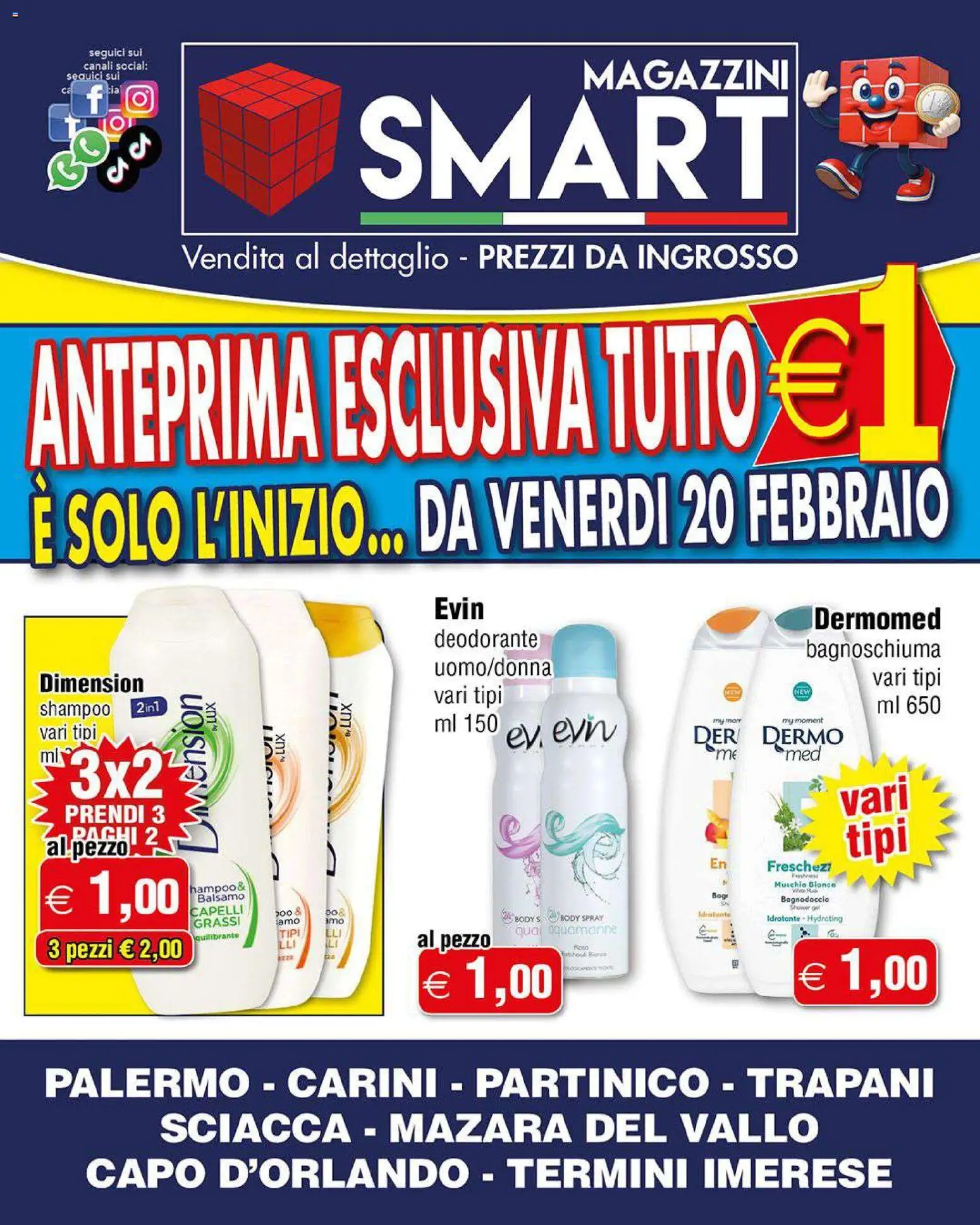 Volantino Magazzini Smart del 20.02.2026 | Pagina: 3 | Prodotti: Shampoo, Balsamo, Bagnoschiuma, Deodorante