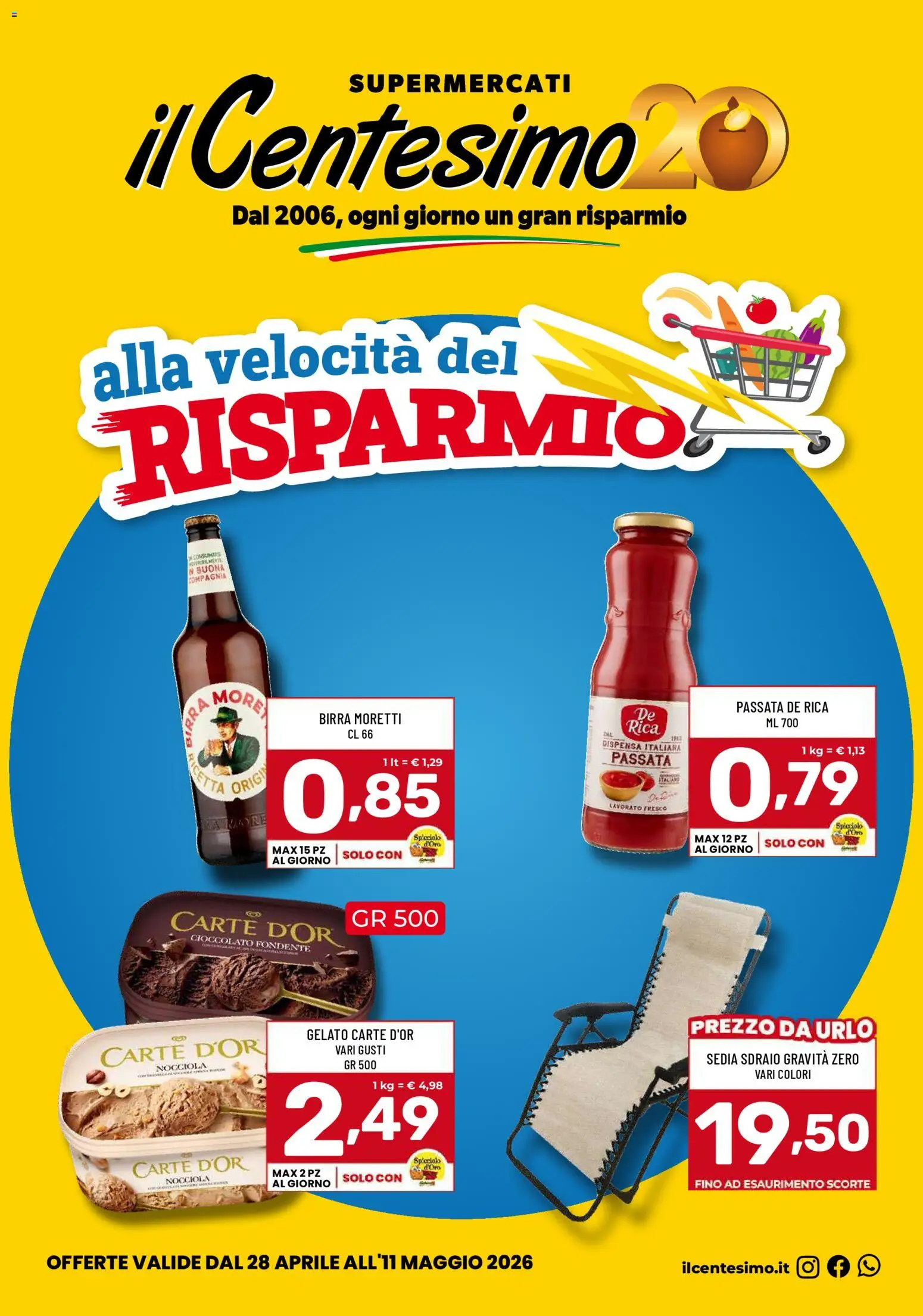 Volantino Il Centesimo del 28.04.2026 | Pagina: 1 | Prodotti: Sedia sdraio, Gelato, Sdraio, Sedia