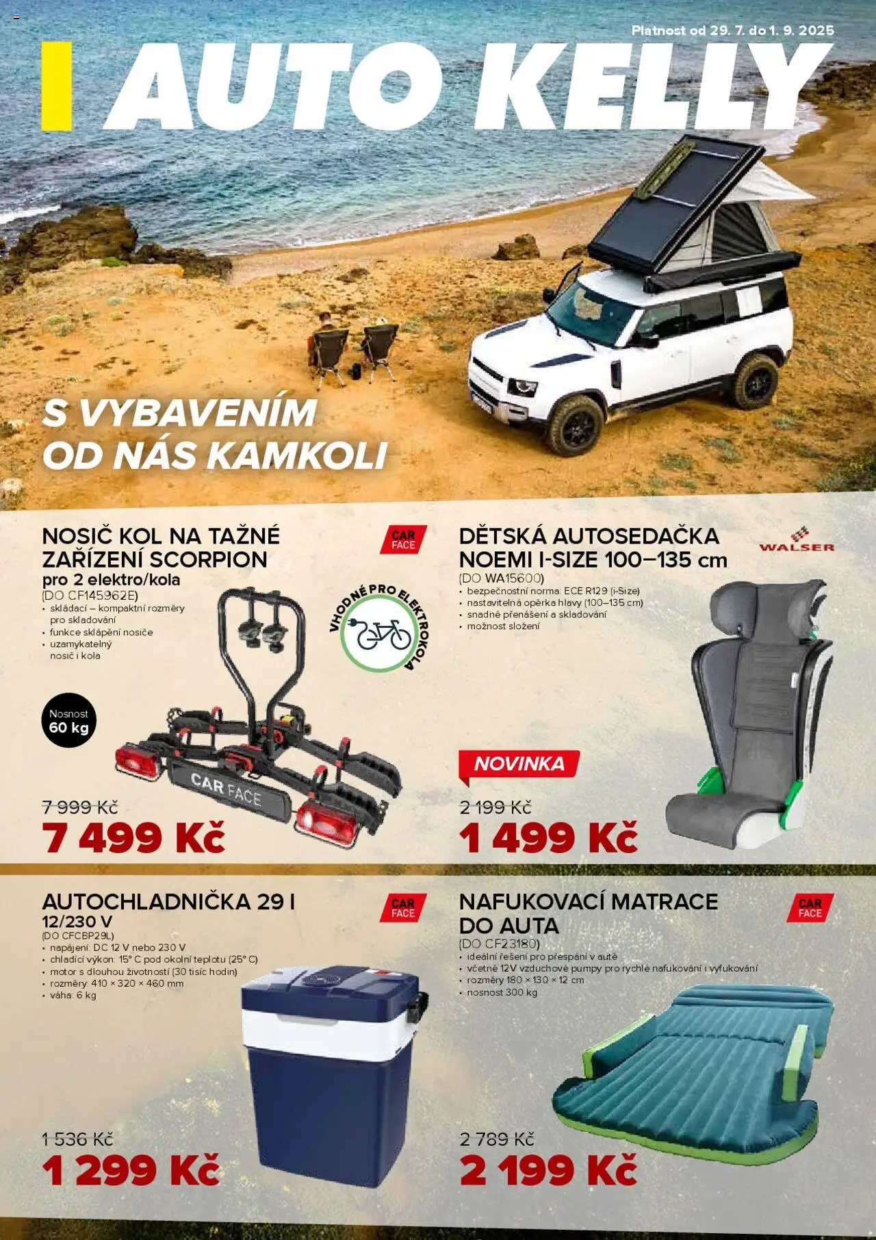 Auto Kelly leták od 29.07.2025 | Strana: 1 | Produkty: Autochladnička, Váha, Matrace, Kola