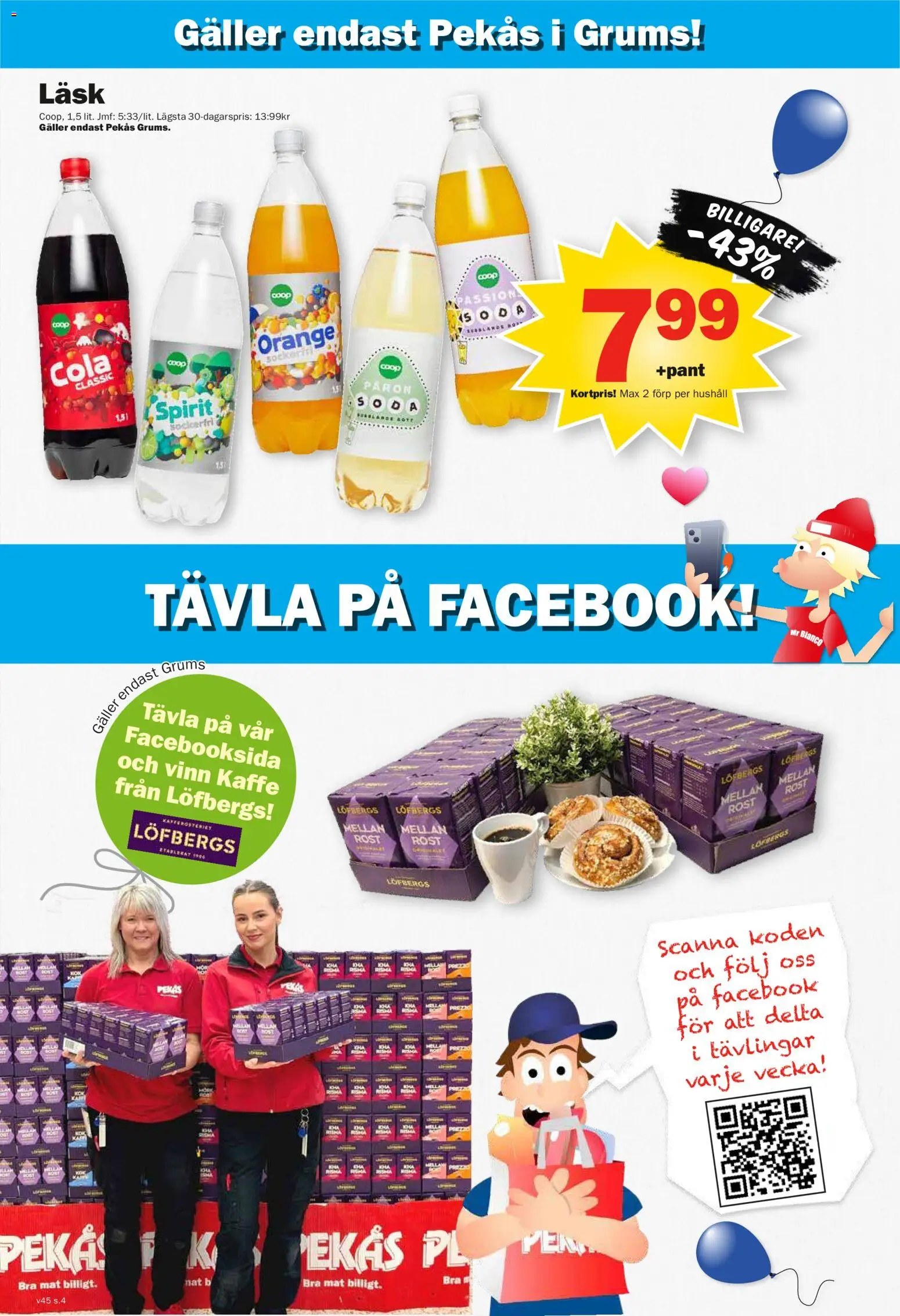Pekås reklamblad aktuell från 03.11.2025 | Sida: 4 | Produkter: Galler, Kaffe