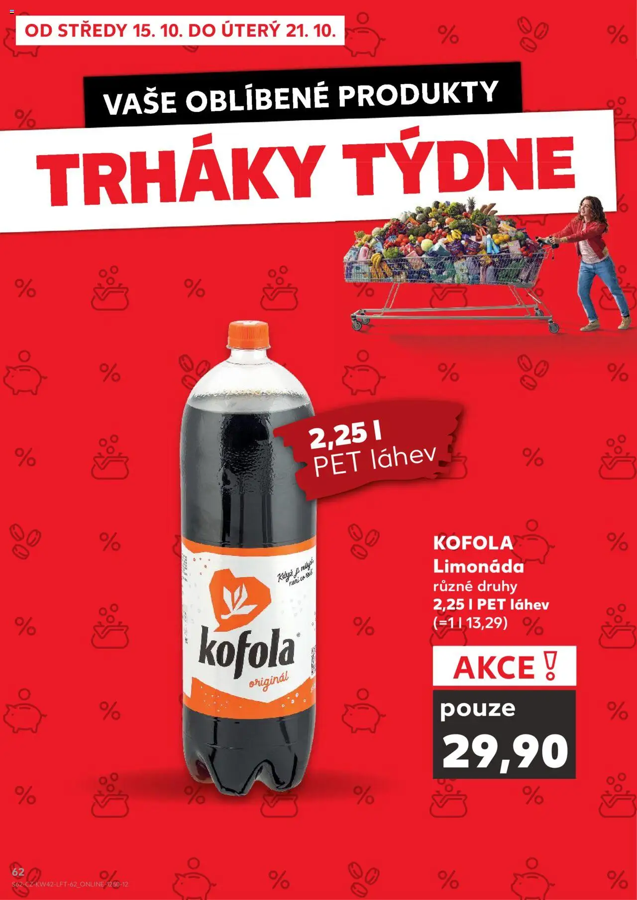 Kaufland leták - Chomutov od 15.10.2025 | Strana: 62 | Produkty: Limonáda, Kofola, Láhev