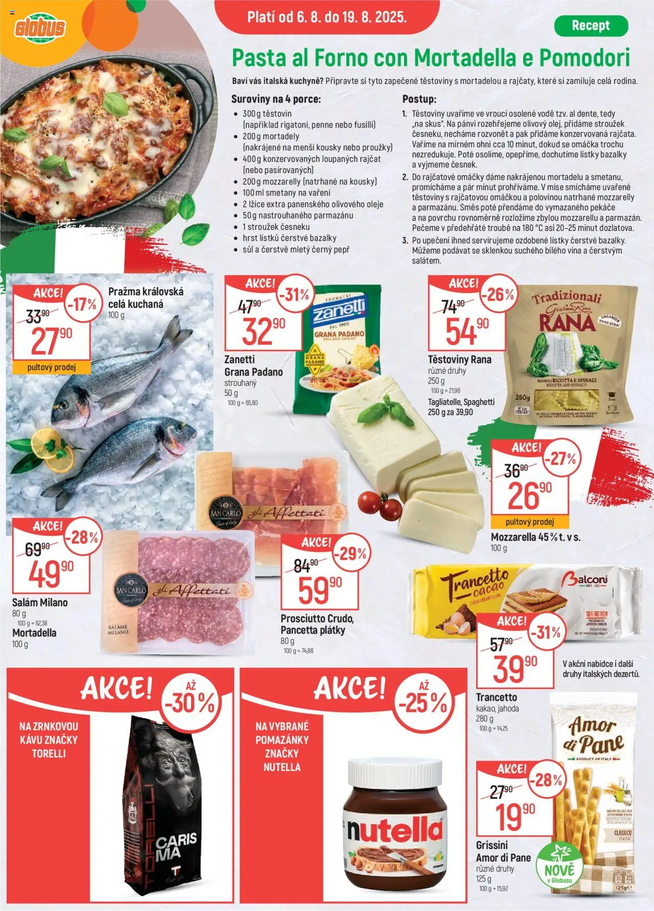 Globus leták - Chomutov od 06.08.2025 | Strana: 11 | Produkty: Penne, Lžíce, Mortadella, Grana Padano