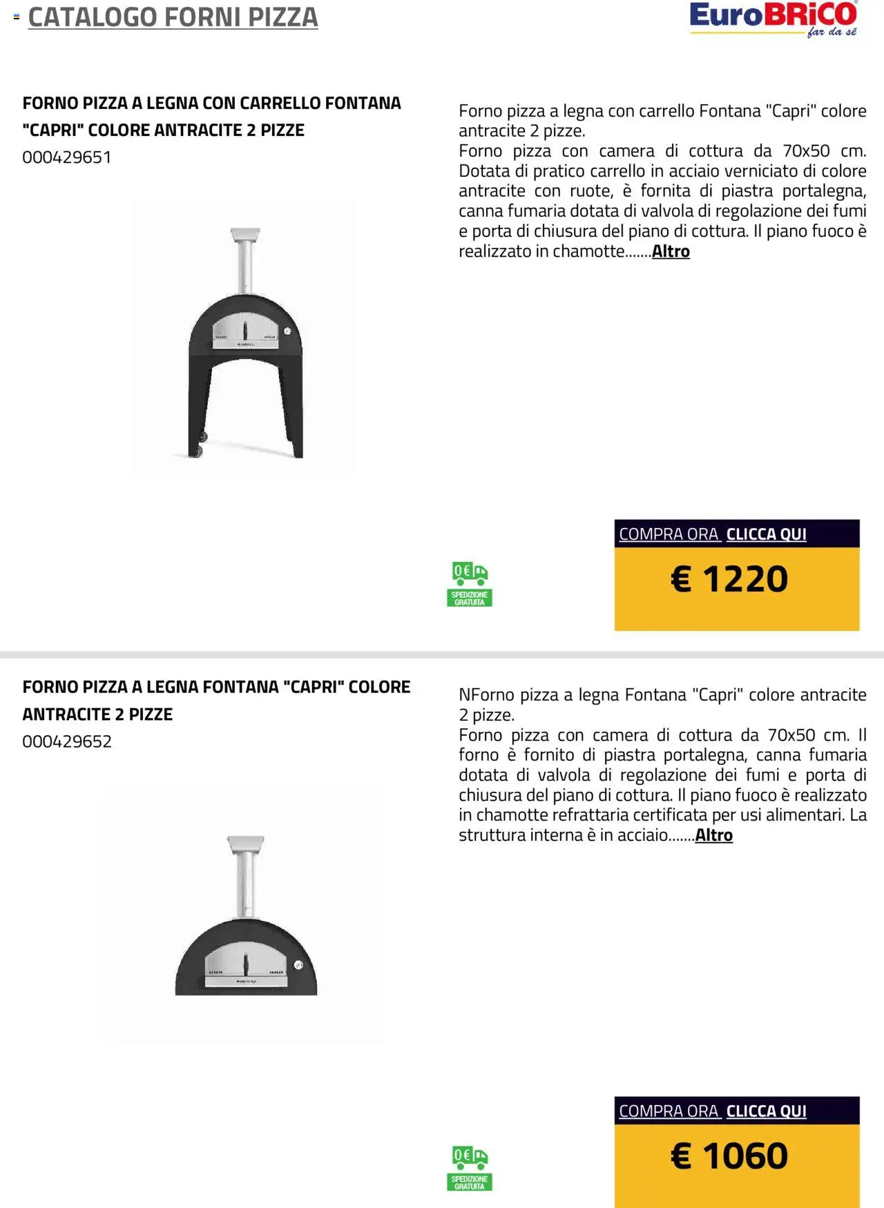 Volantino Eurobrico del 23.07.2025 | Pagina: 25 | Prodotti: Pizza, Carrello, Forno, Il forno