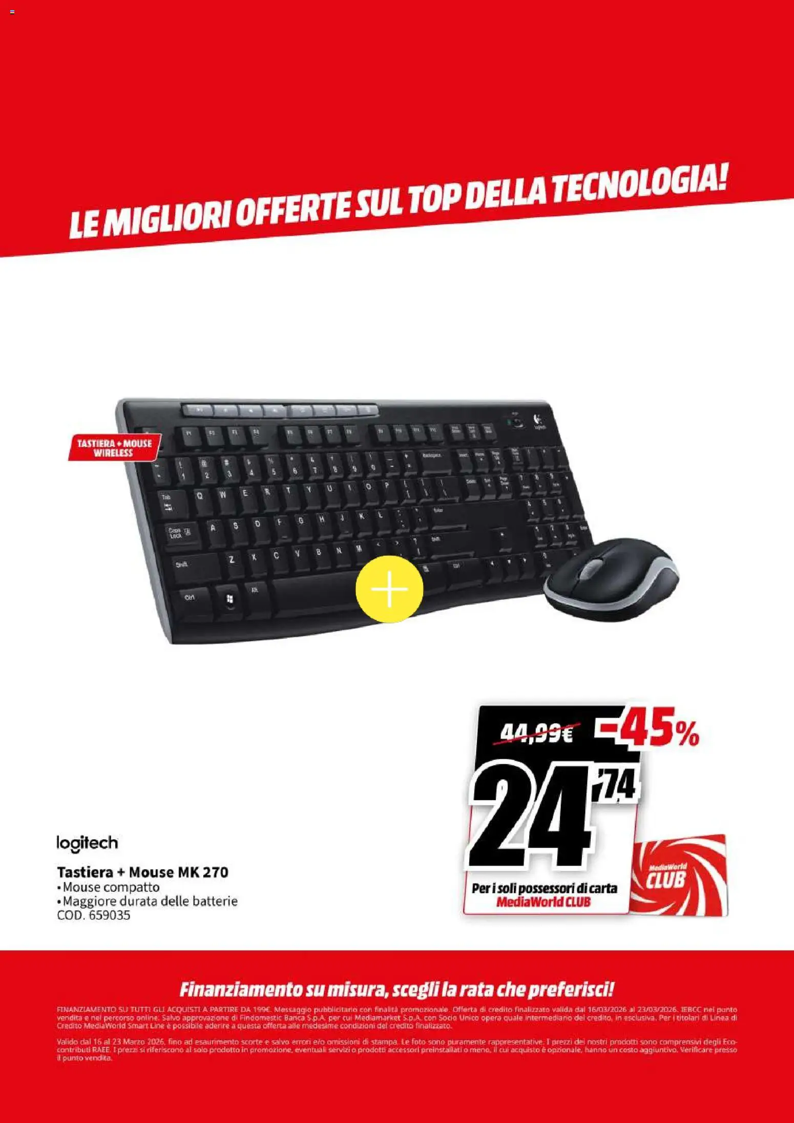 Volantino Media World del 16.03.2026 | Pagina: 26 | Prodotti: Top, Mouse, Tastiera, Batterie