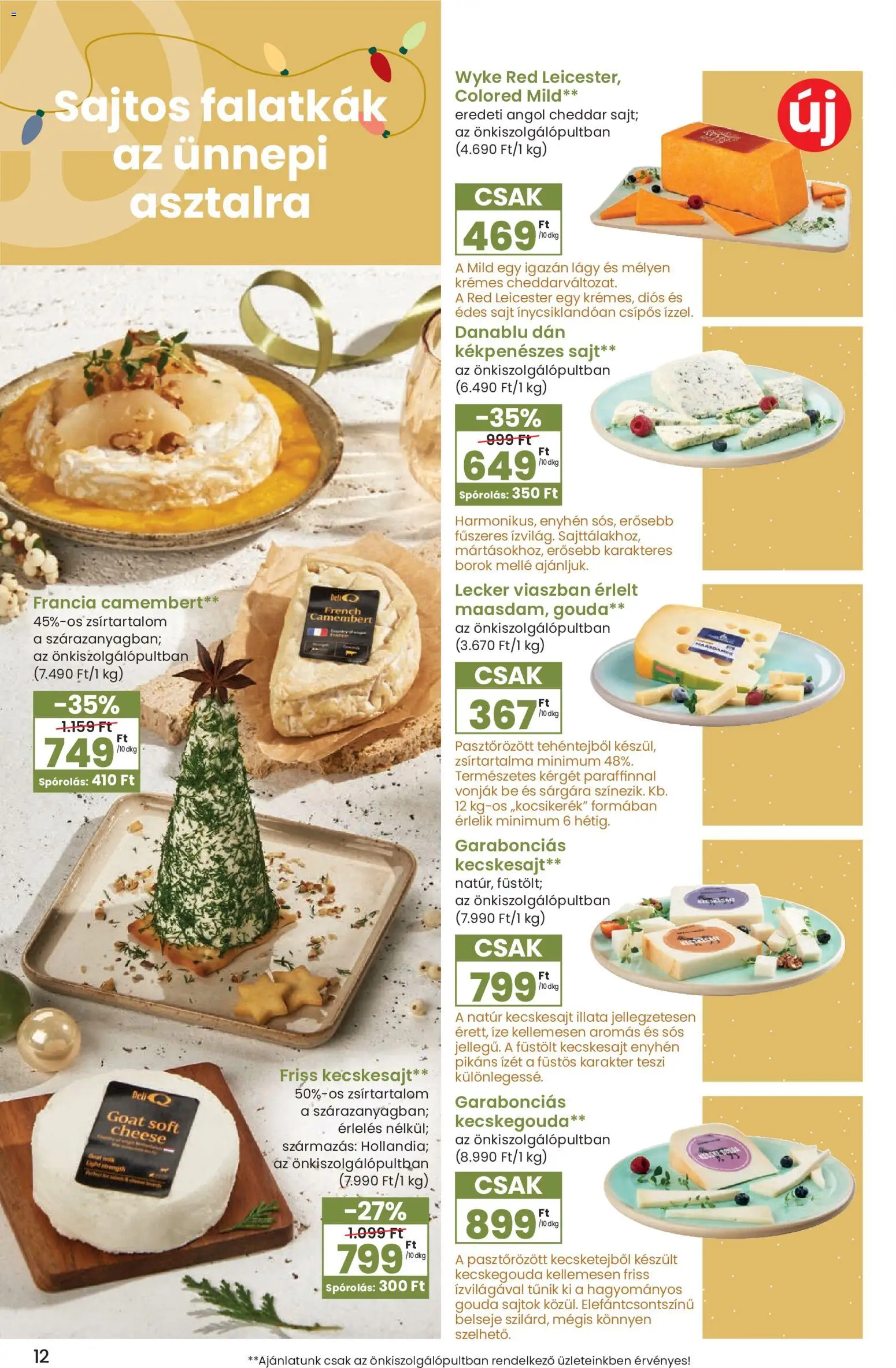 Interspar akciós ujság - amely érvényes a következő dátumtól: 27.11.2025 | Oldal: 12 | Termékek: Sajtok, Gouda, Cheddar, Camembert