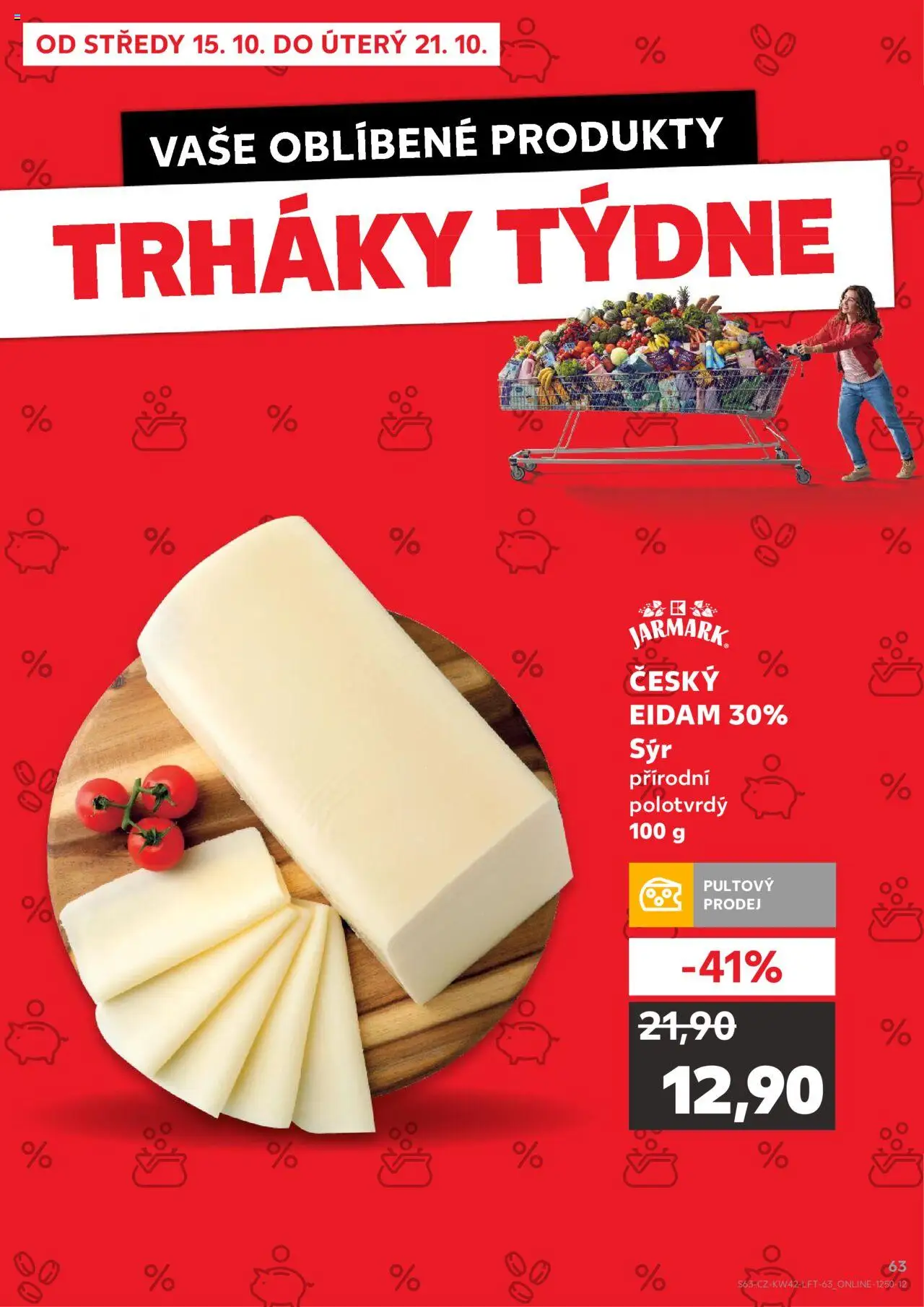 Kaufland leták - Chomutov od 15.10.2025 | Strana: 63 | Produkty: Sýr, Eidam