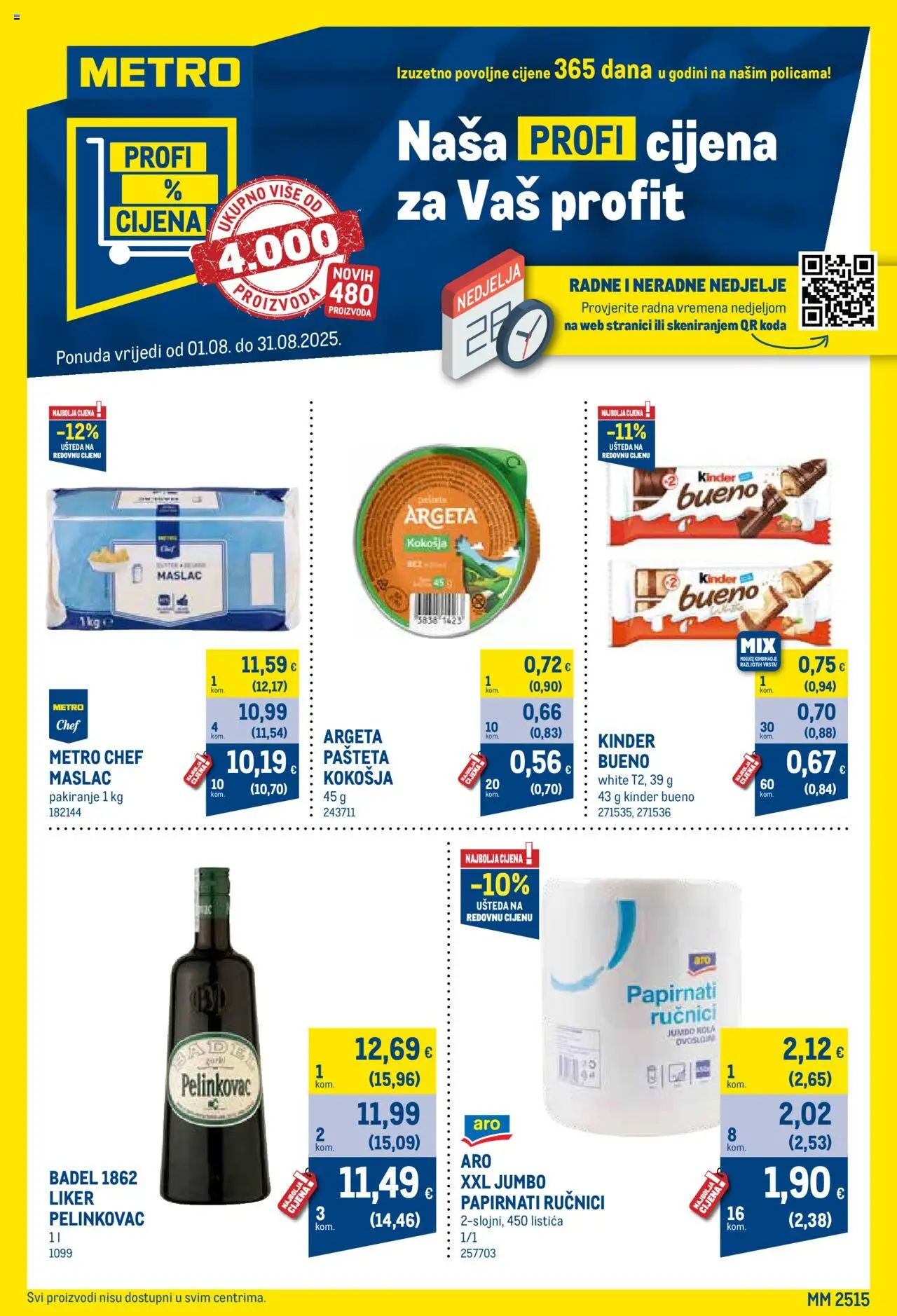 Metro katalog | vrijedi od 01.08.2025 | Stranica: 1 | Proizvodi: Pelinkovac, Maslac, Papirnati ručnici, Pašteta