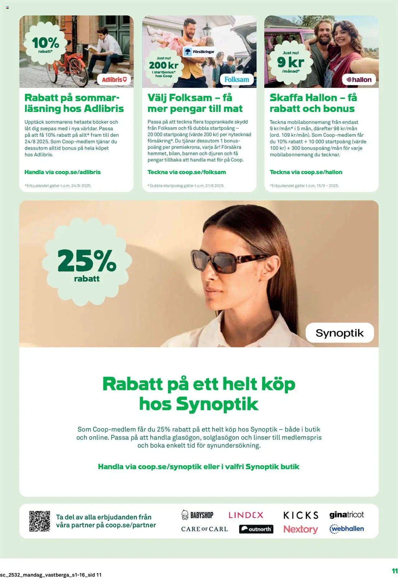 Stora Coop reklamblad aktuell från 04.08.2025 | Sida: 11 | Produkter: Linser, Galler, Solglasögon, Hallon