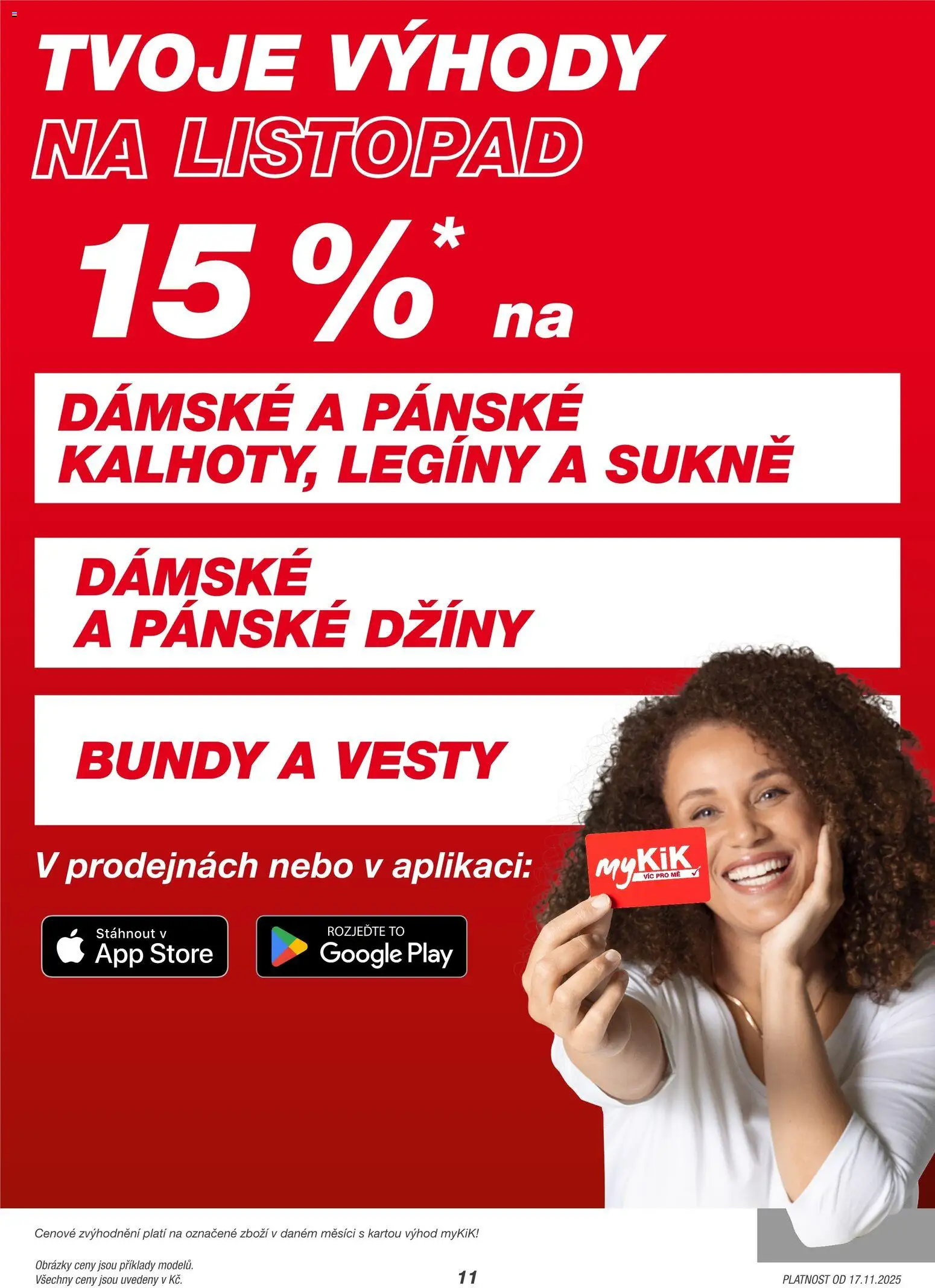 Kik Black Friday od 17.11.2025 | Strana: 11 | Produkty: Sukně, Legíny, Džíny, Bundy