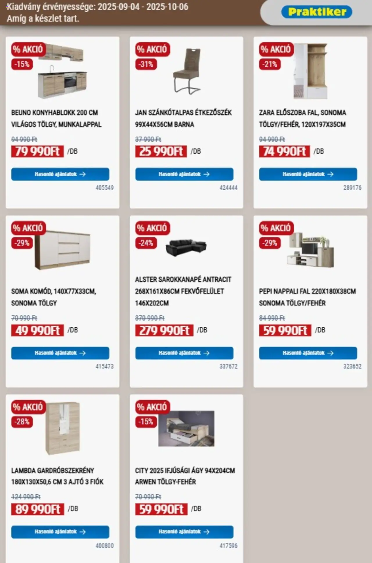 Praktiker akciós ujság - amely érvényes a következő dátumtól: 04.09.2025 | Oldal: 33 | Termékek: Konyhablokk, Sarokkanapé, Ágy, Gardróbszekrény