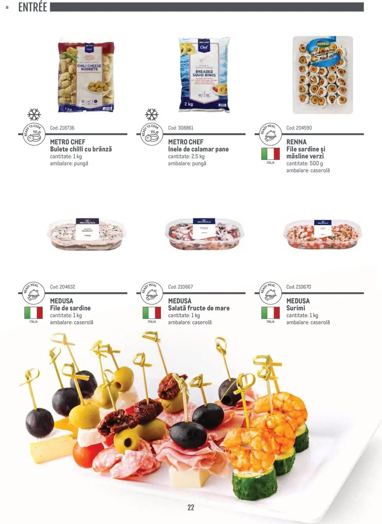 Noul catalog Metro – valabil de la 14.11.2024 | Pagină: 22 | Produse: Chilli, Pungă, Măsline, Fructe
