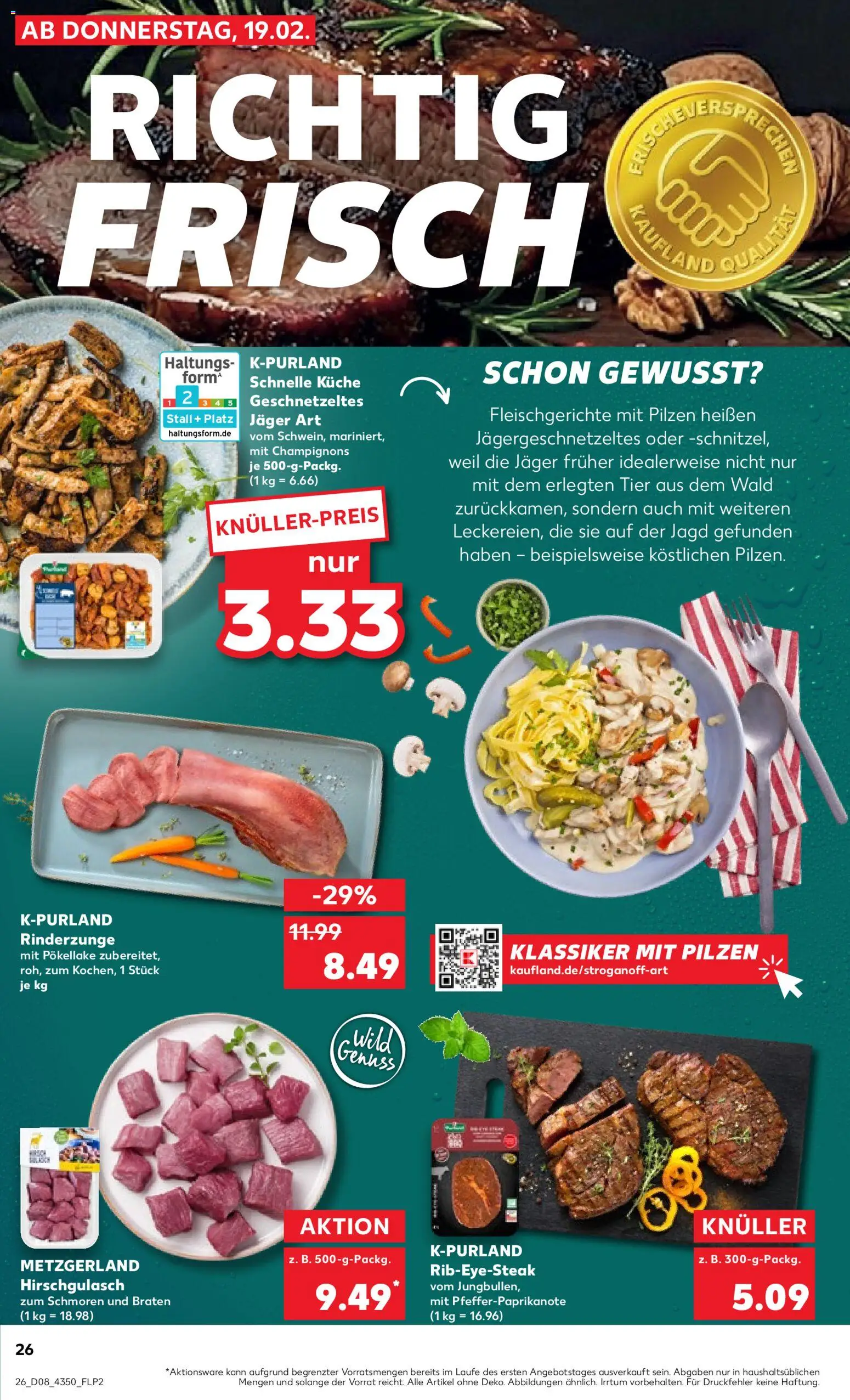 Kaufland prospekt Frankfurt (Oder)	 – gültig ab 19.02.2026 | Seite: 26 | Produkte: Küche, Champignons, Steak