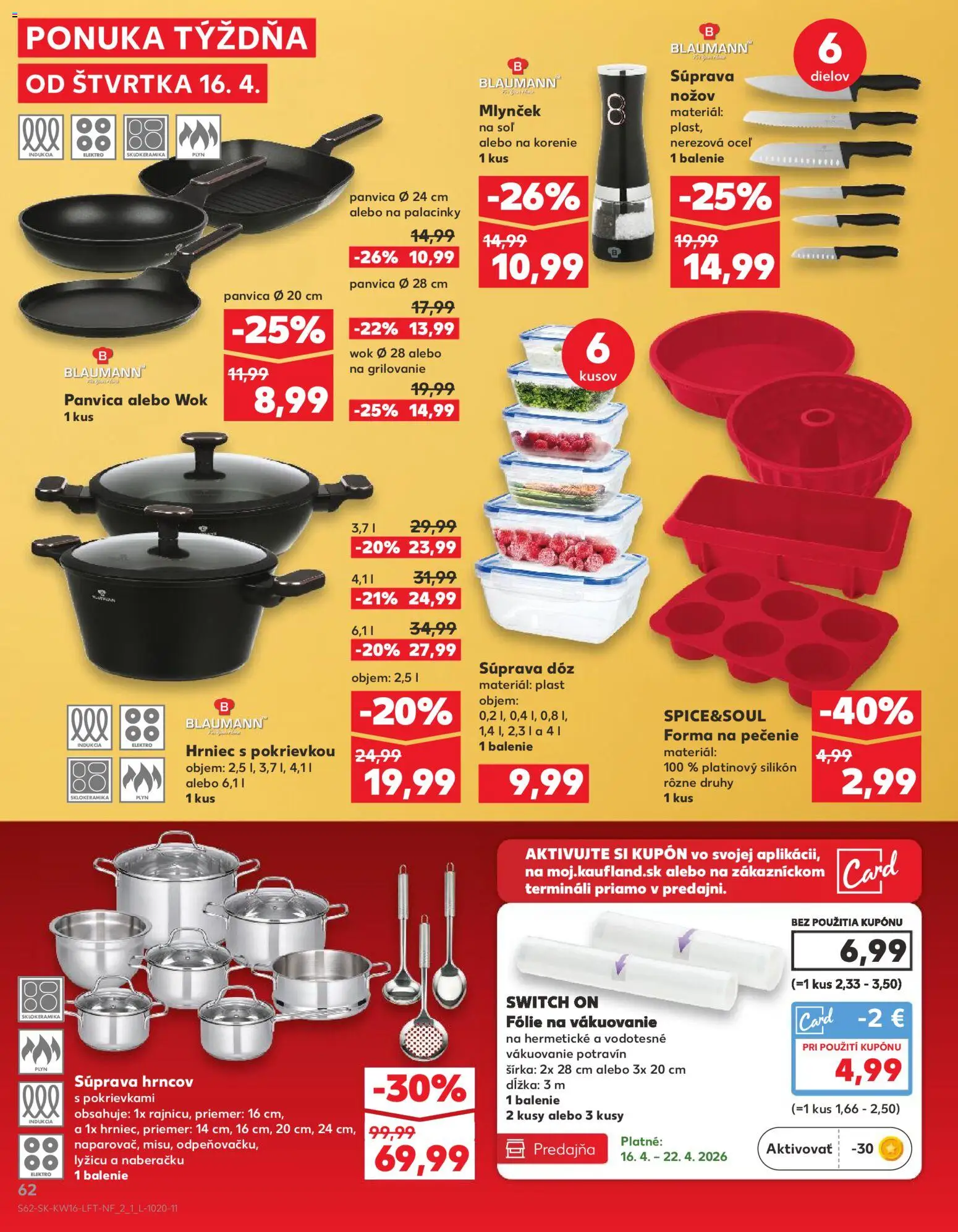 Nové Kaufland akcie – leták je platný od 16.04.2026 | Strana: 62 | Produkty: Indukcia, Panvica, Soľ, Mlynček