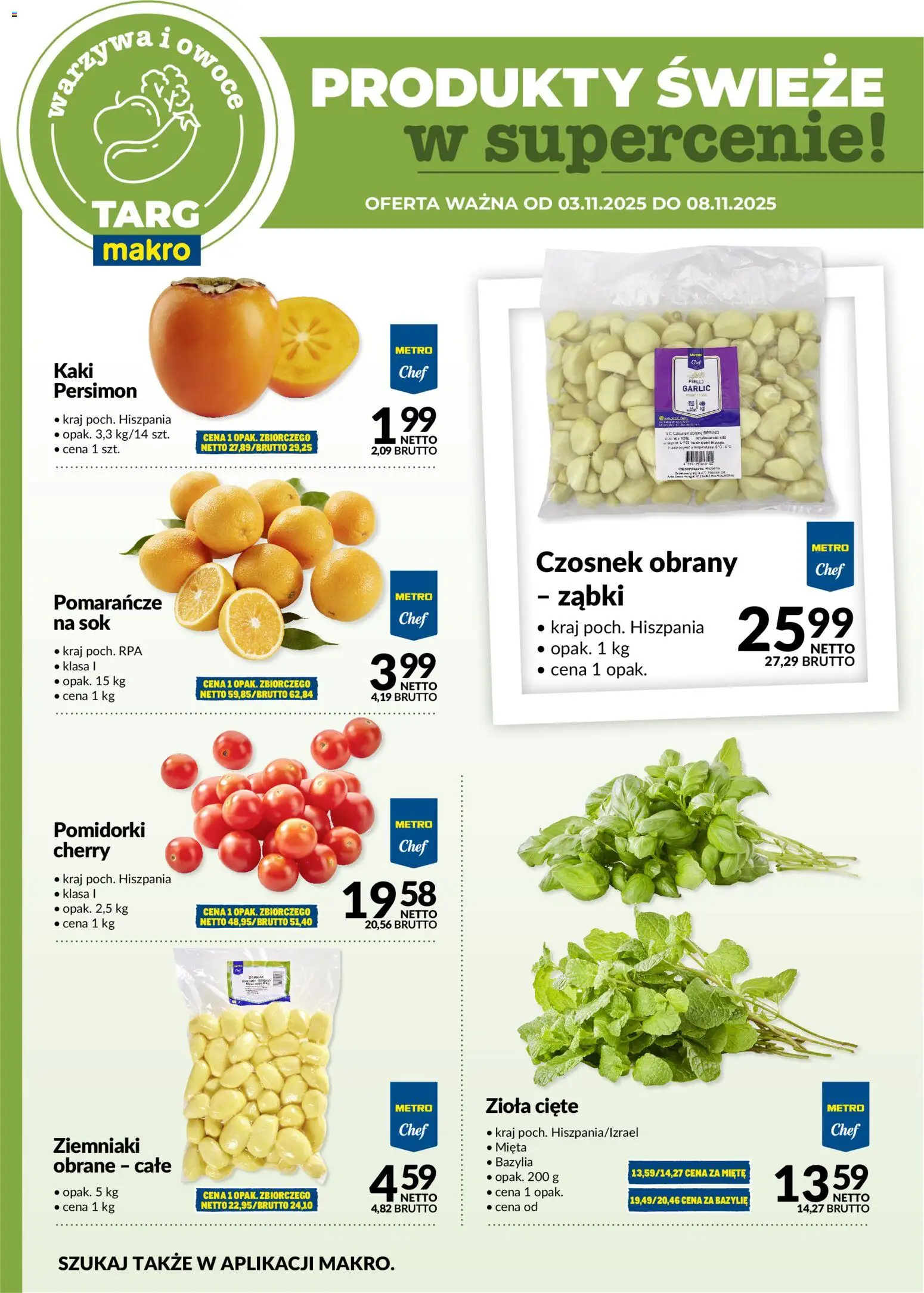Makro Gazetka - Produkty świeże w supercenie od 03.11.2025 | Strona: 5 | Produkty: Kaki, Mięta, Pomarańcze, Ziemniaki