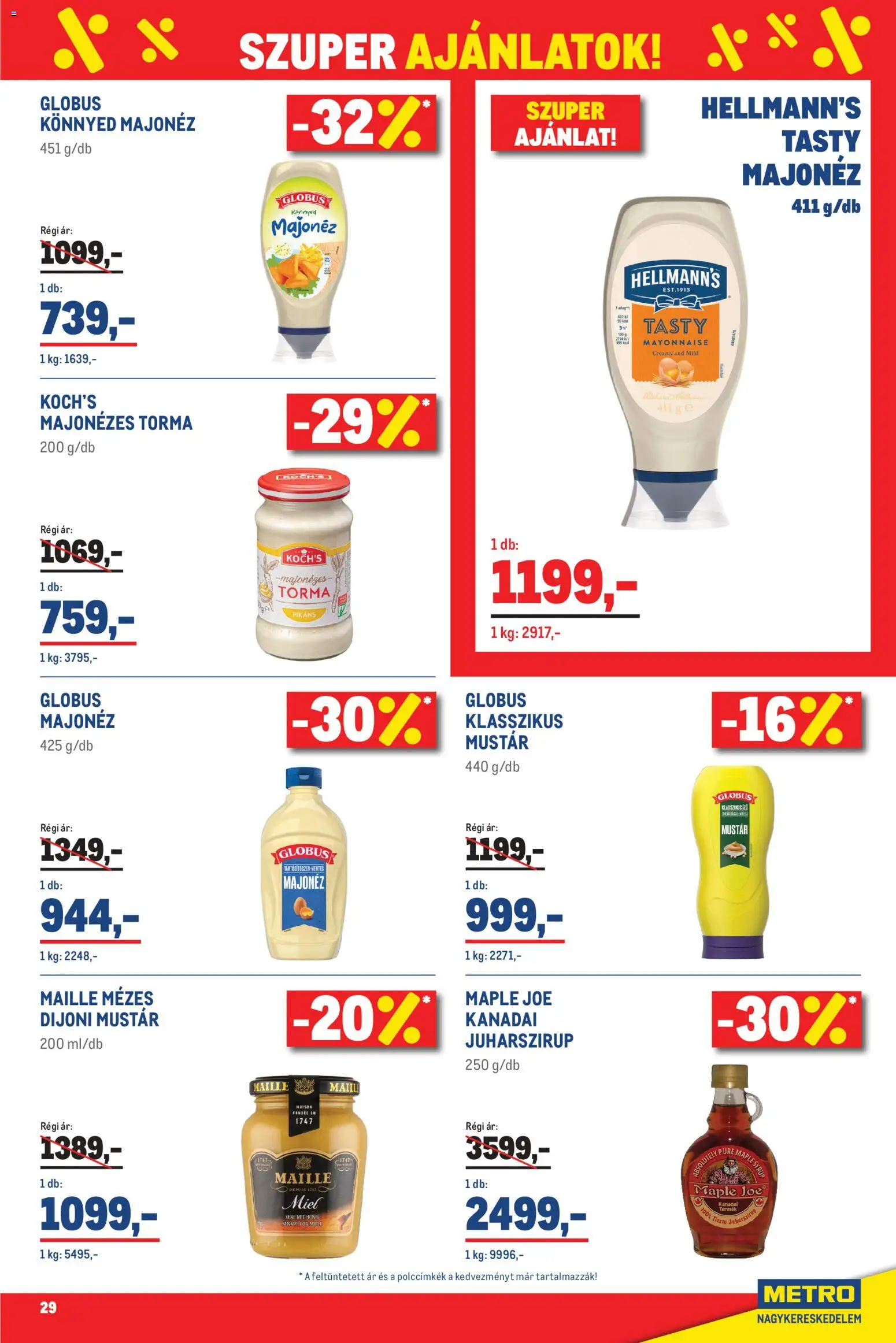 Metro akciós ujság - amely érvényes a következő dátumtól: 01.03.2026 | Oldal: 29 | Termékek: Dijoni mustár, Torma, Mustár, Juharszirup