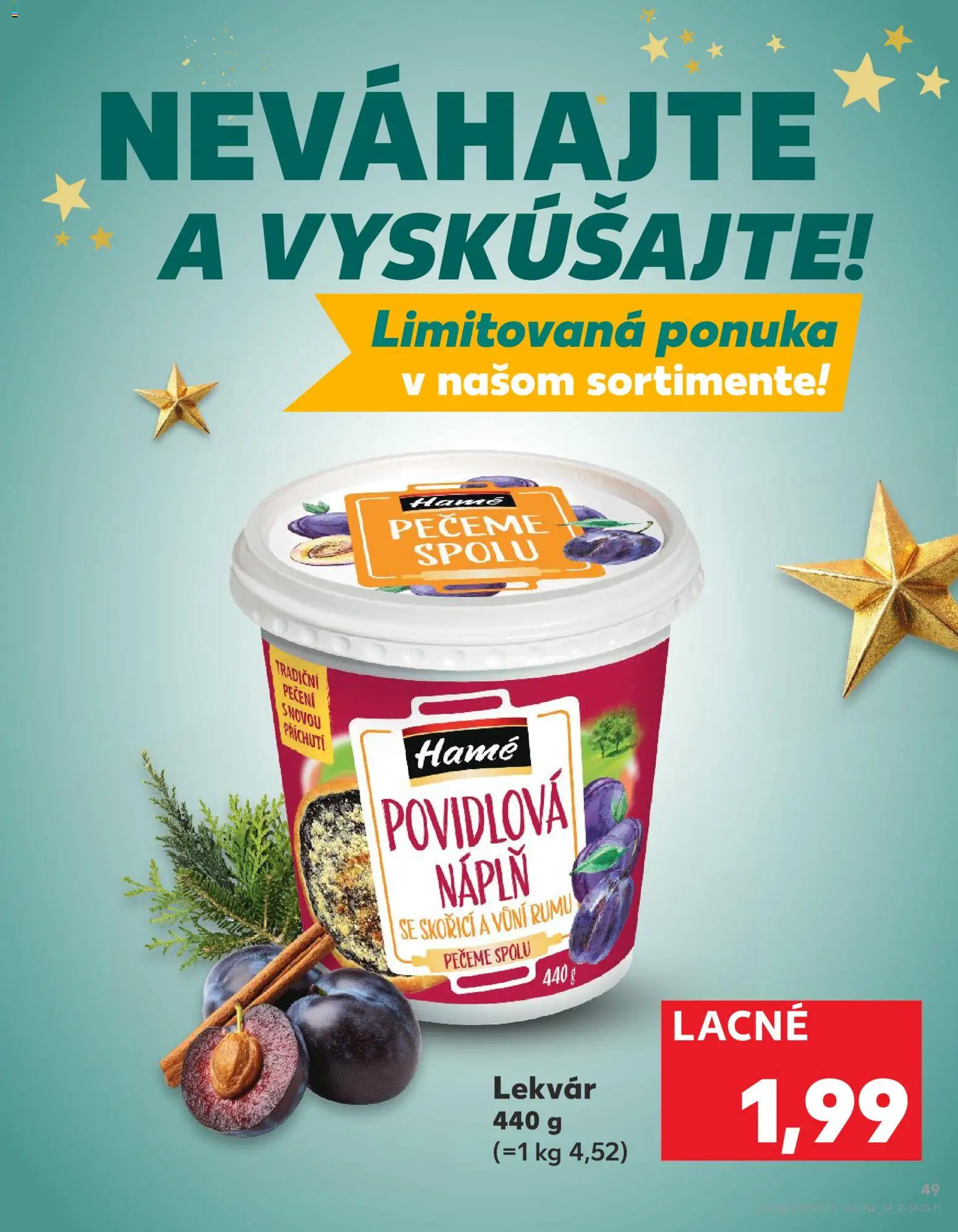Kaufland SK akciós ujság - amely érvényes a következő dátumtól: 18.12.2025 | Oldal: 49 | Termékek: Lekvár