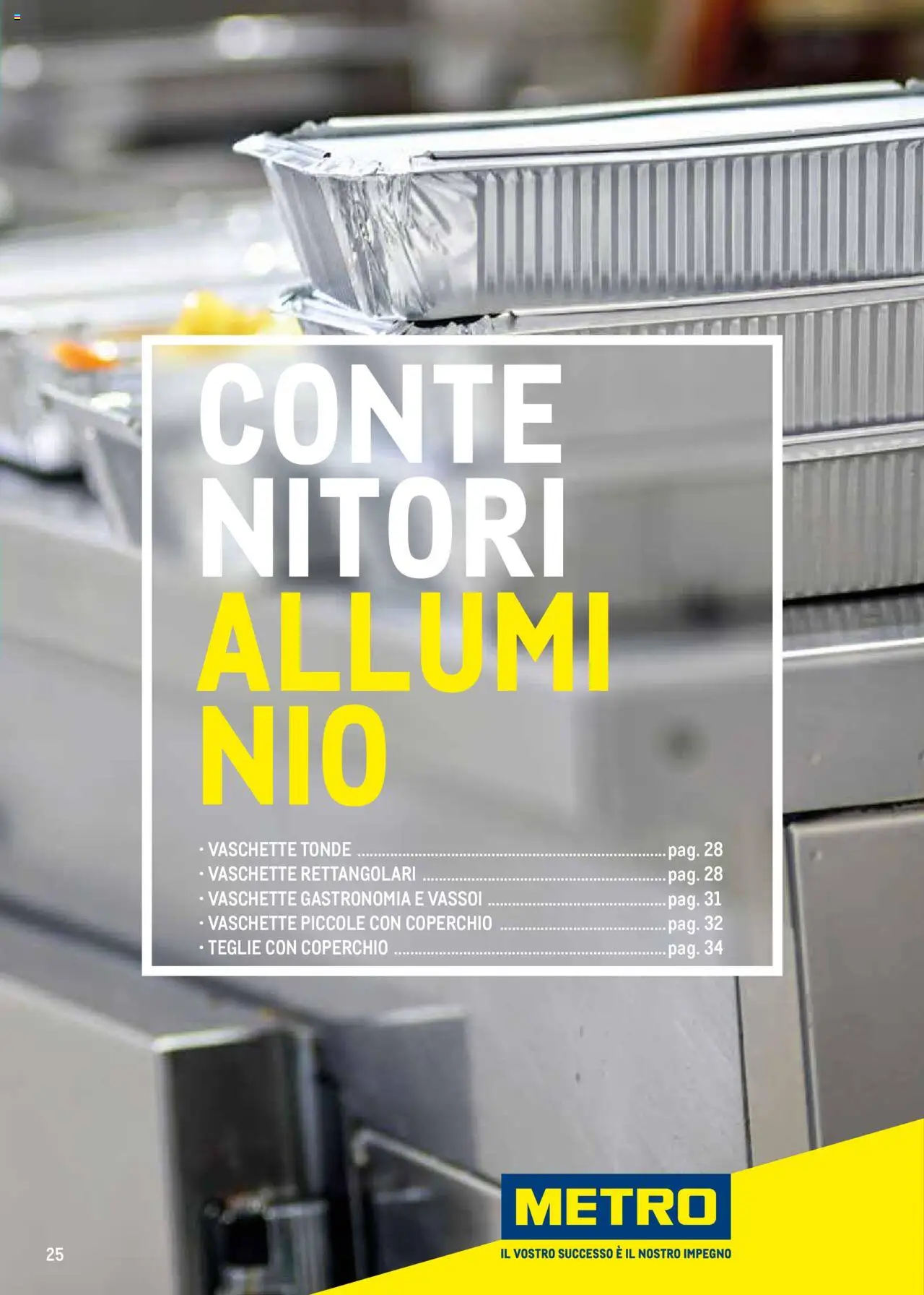 Volantino Metro del 22.07.2024 | Pagina: 25 | Prodotti: Metro, Vaschette