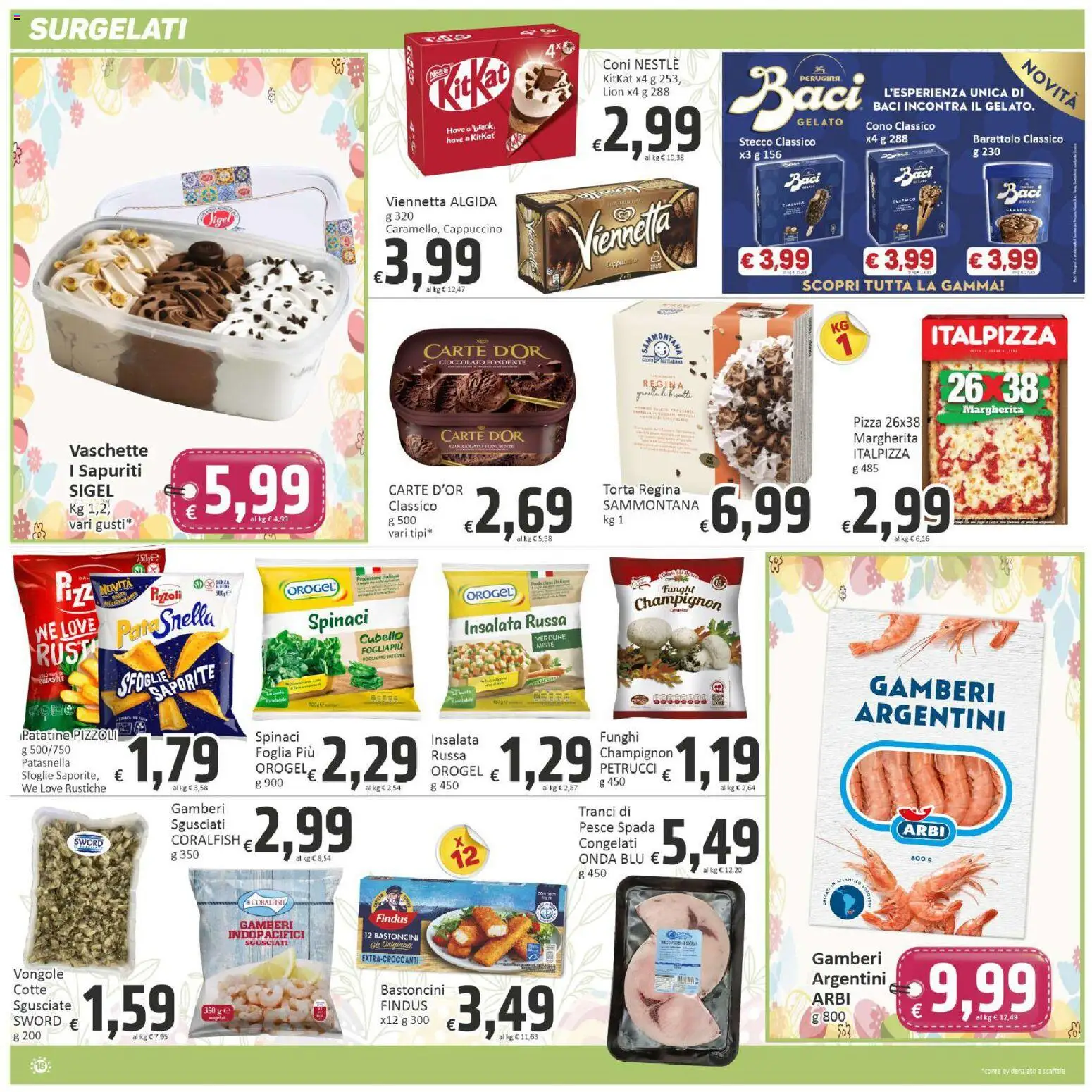 Volantino Paghi Poco del 24.03.2026 | Pagina: 16 | Prodotti: Cioccolato, Pizza, Gelato, Vaschette