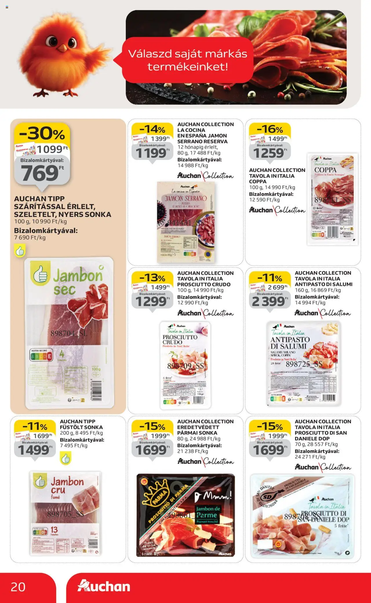 Auchan akciós ujság - amely érvényes a következő dátumtól: 09.10.2025 | Oldal: 20 | Termékek: Prosciutto crudo, Pármai sonka, Nyers sonka, Sonka