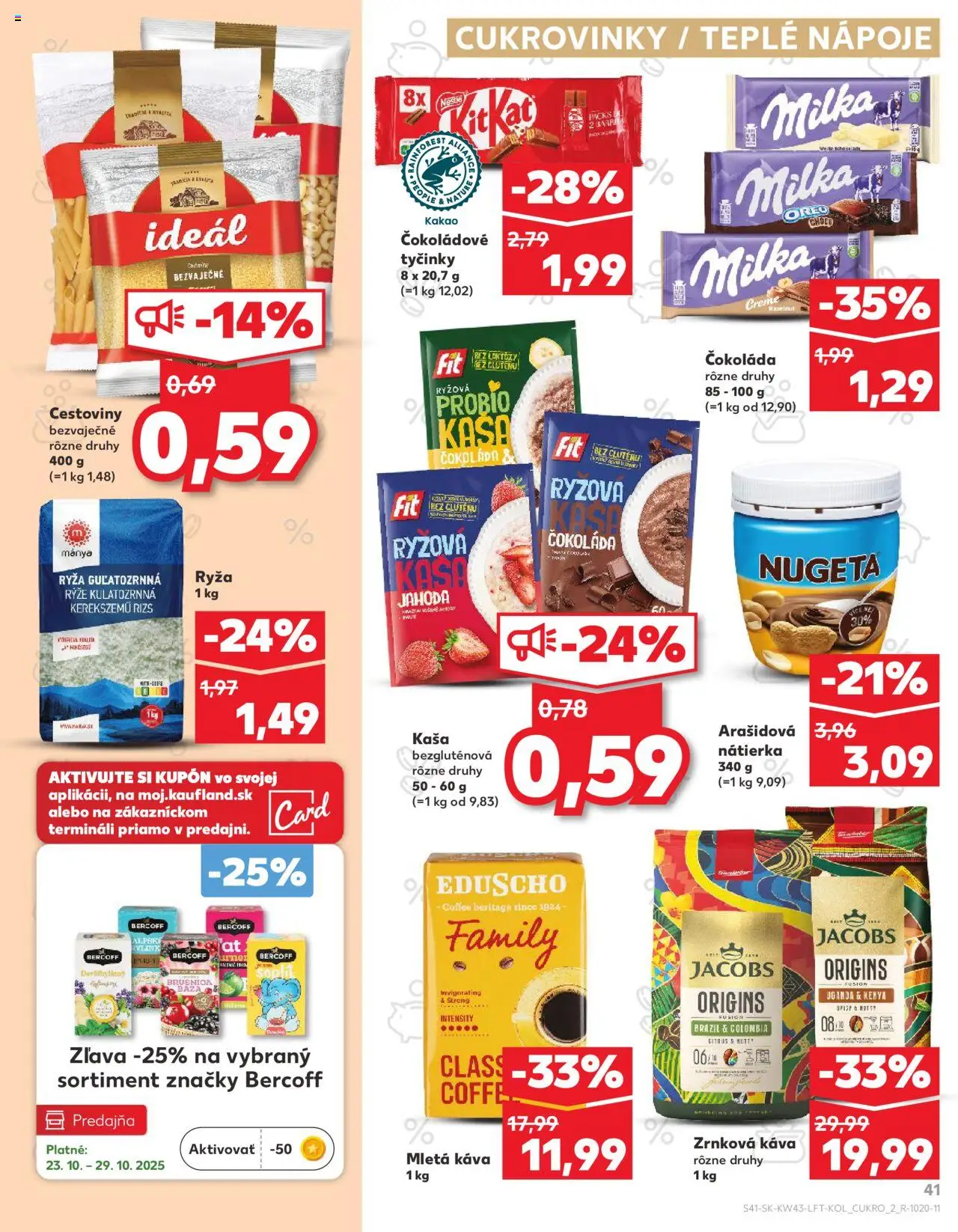 Nové Kaufland akcie – leták je platný od 23.10.2025 | Strana: 41 | Produkty: Ryža, Milka, Zrnková káva, Kakao