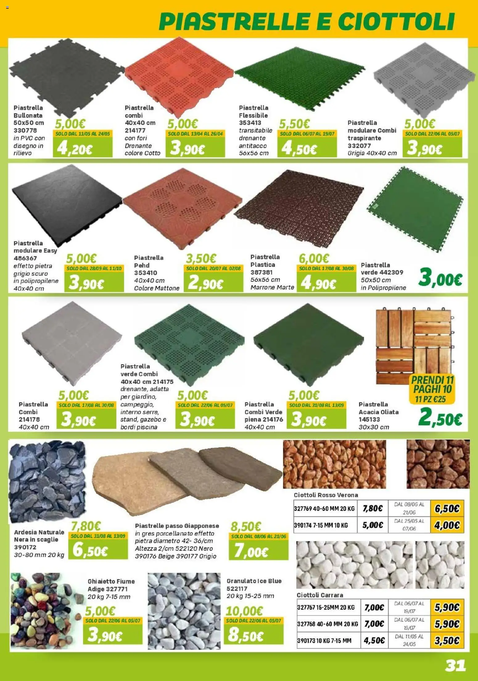 Volantino Orizzonte del 10.04.2026 | Pagina: 31 | Prodotti: Ciottoli, Gazebo, Piscina, Piastrelle