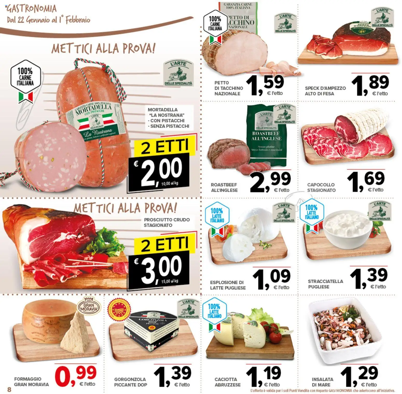 Volantino Todis del 22.01.2026 | Pagina: 8 | Prodotti: Insalata, Prosciutto, Pistacchi, Stracciatella