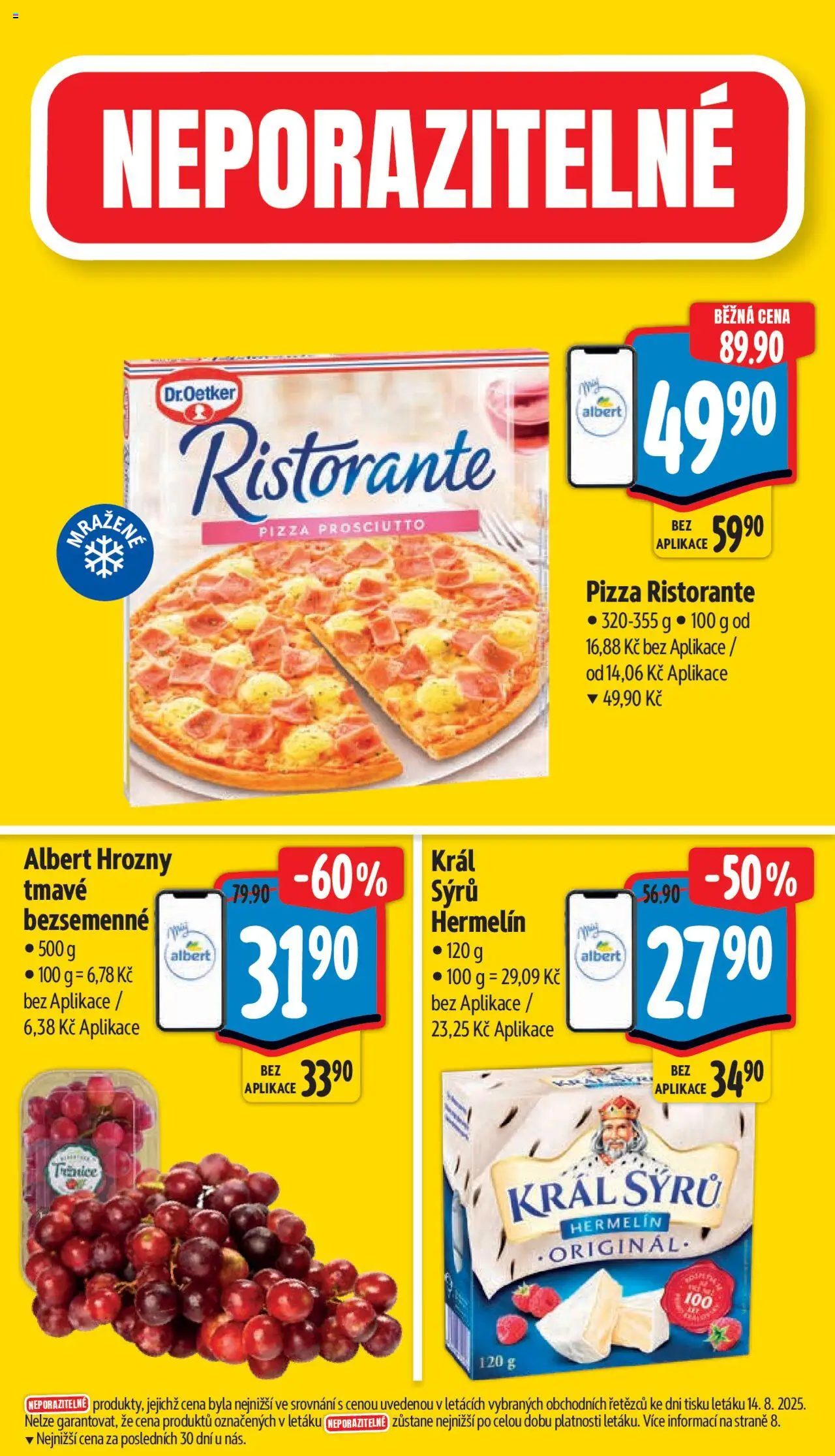 Albert leták - Supermarket od 20.08.2025 | Strana: 3 | Produkty: Pizza, Prosciutto, Hermelín, Hrozny