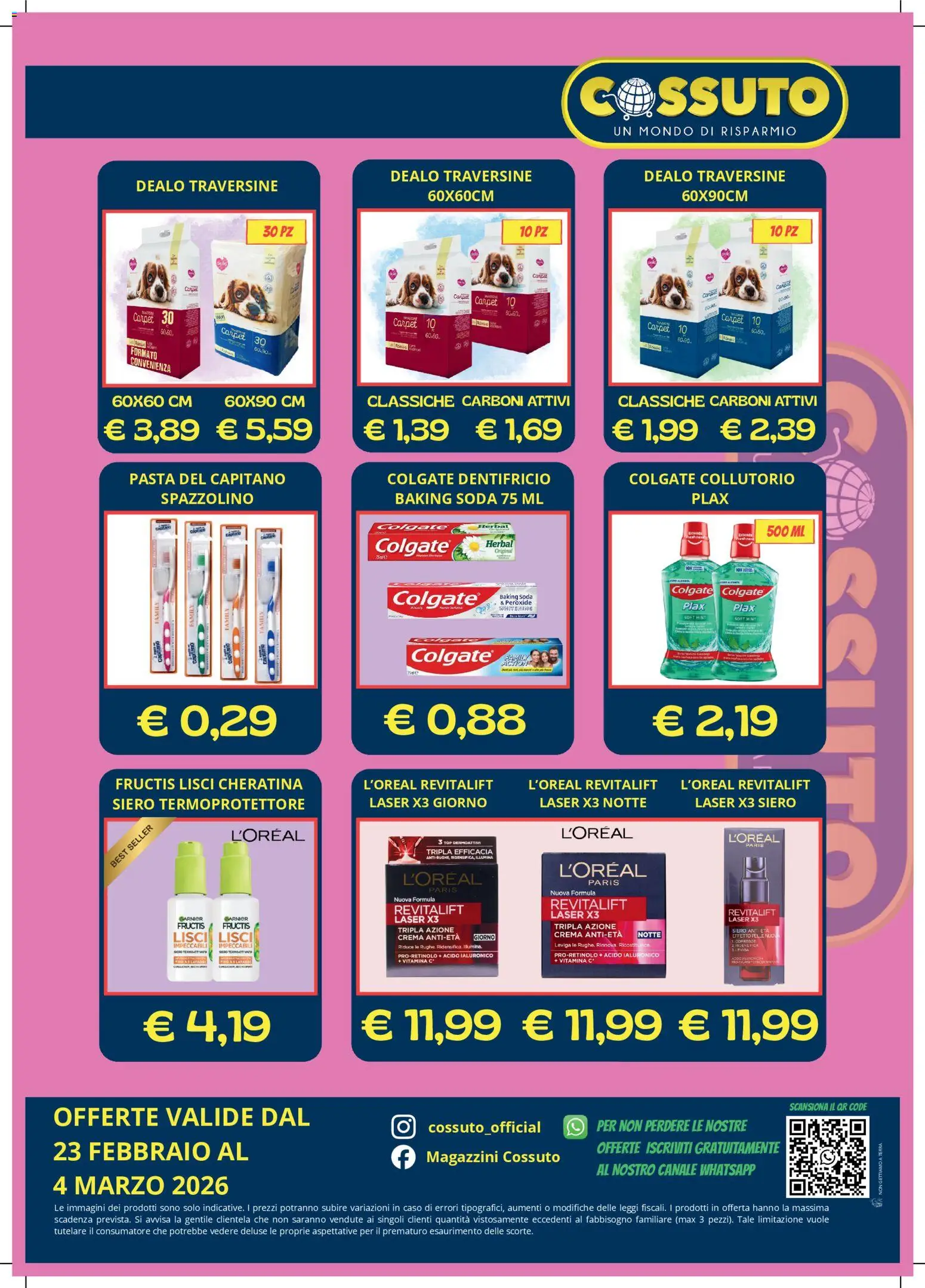 Volantino Cossuto del 23.02.2026 | Pagina: 4 | Prodotti: Crema, Collutorio, Pasta, Terra
