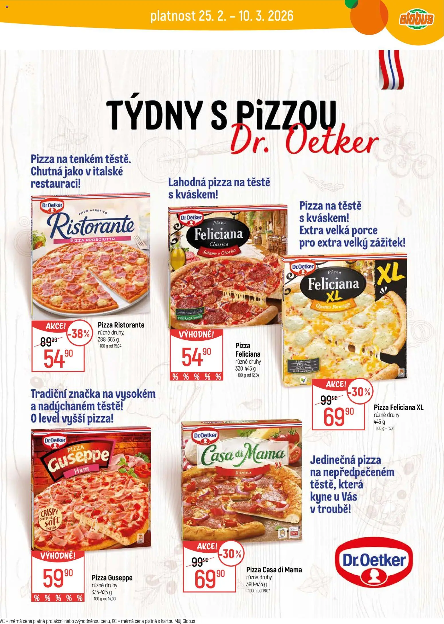 Globus leták - Liberec od 25.02.2026 | Strana: 20 | Produkty: Pizza Casa di Mama, Globus, Prosciutto, Chorizo
