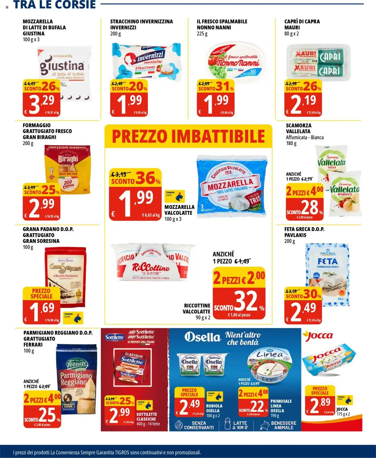 Volantino Tigros del 20.05.2025 | Pagina: 9 | Prodotti: Formaggio, Ricotta, Parmigiano reggiano, Robiola