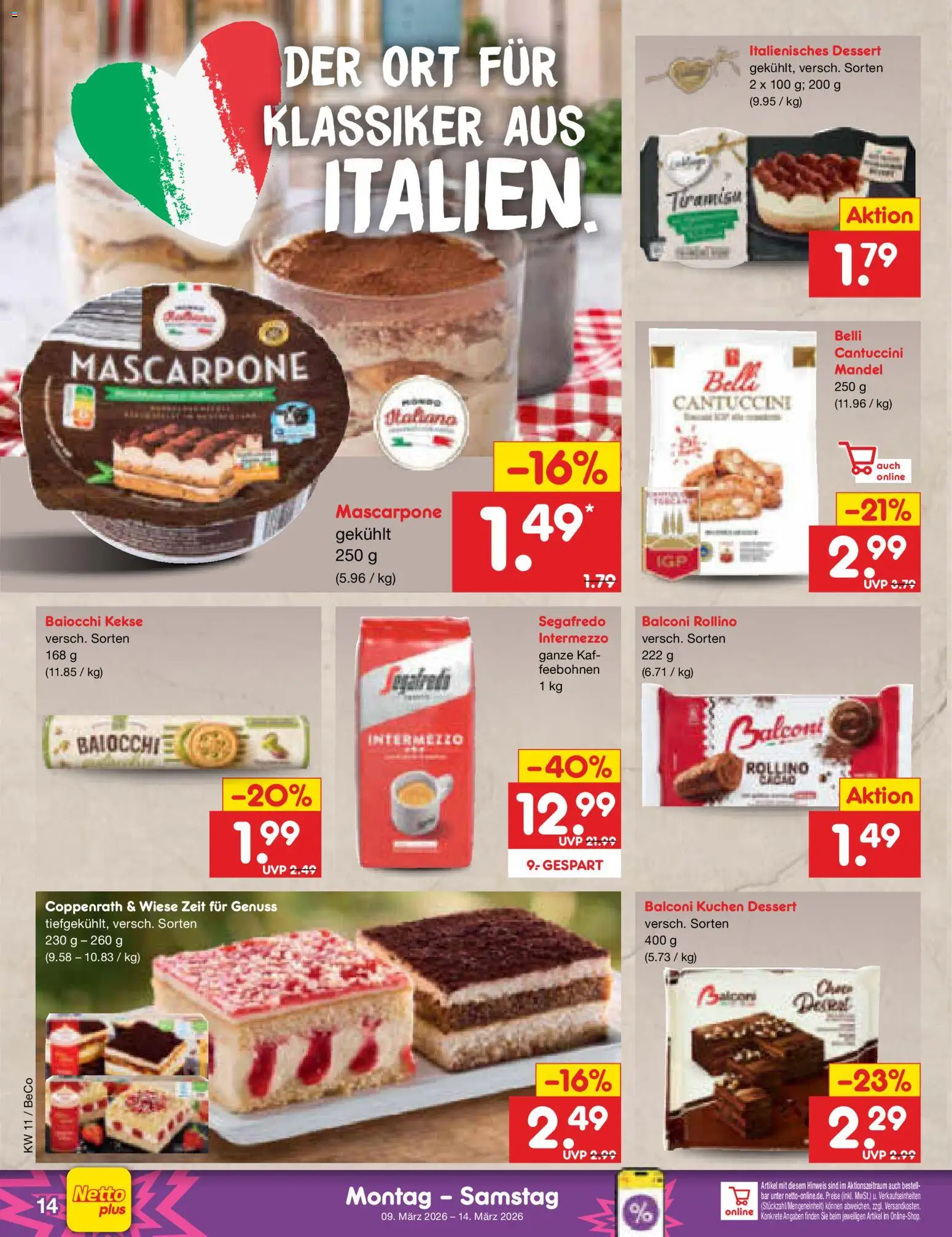 Netto Marken-Discount Prospekt 	 – gültig ab 09.03.2026 | Seite: 16 | Produkte: Mascarpone, Kuchen, Kekse, Segafredo