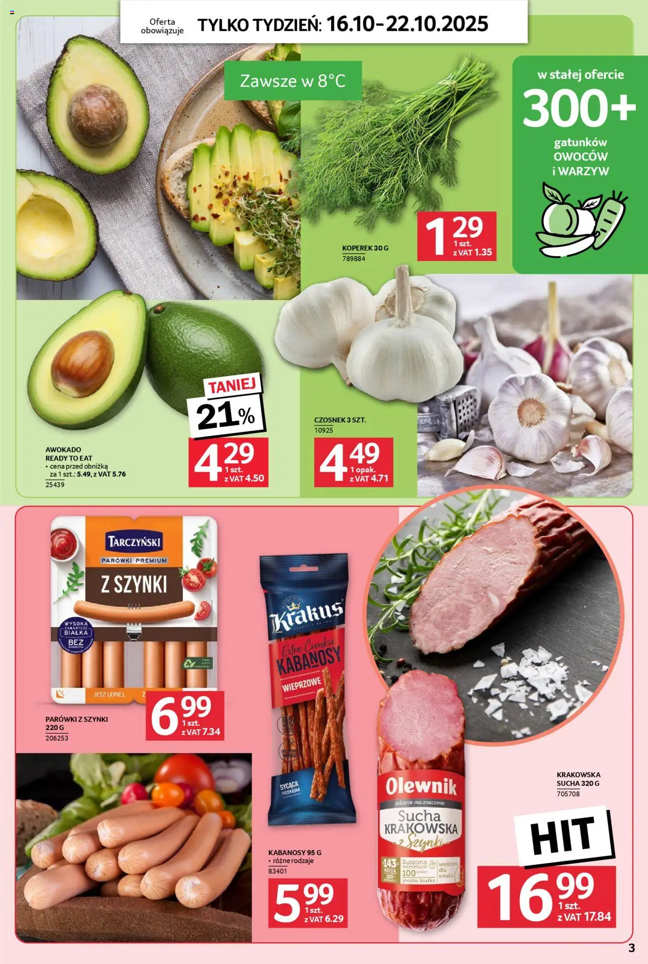 Selgros cash&carry Gazetka - Jeszcze więcej super promocji od 16.10.2025 | Strona: 3 | Produkty: Czosnek, Koperek, Parówki z szynki, Kabanosy