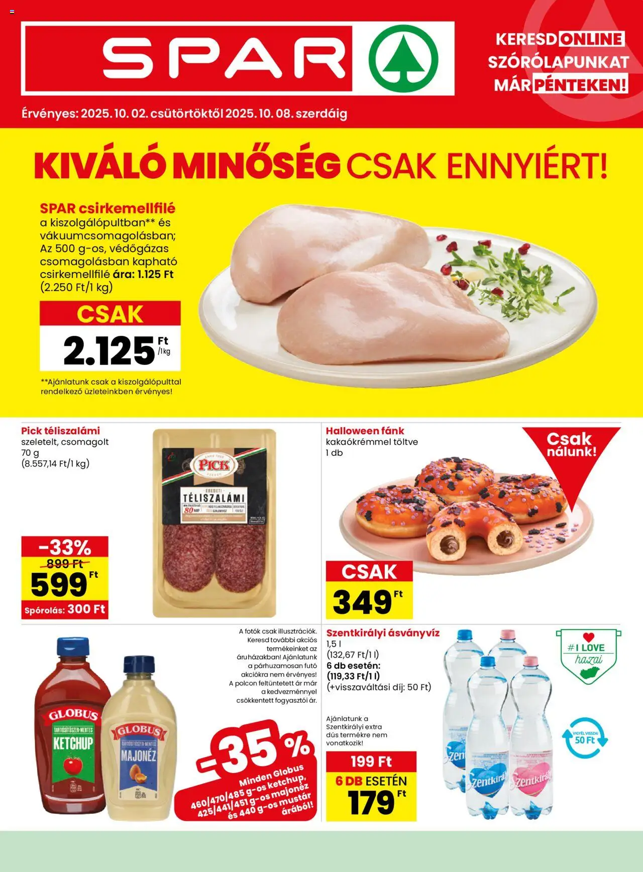 Spar akciós ujság - amely érvényes a következő dátumtól: 02.10.2025 | Oldal: 1 | Termékek: Fánk, Szentkirályi ásványvíz, Ketchup, Majonéz