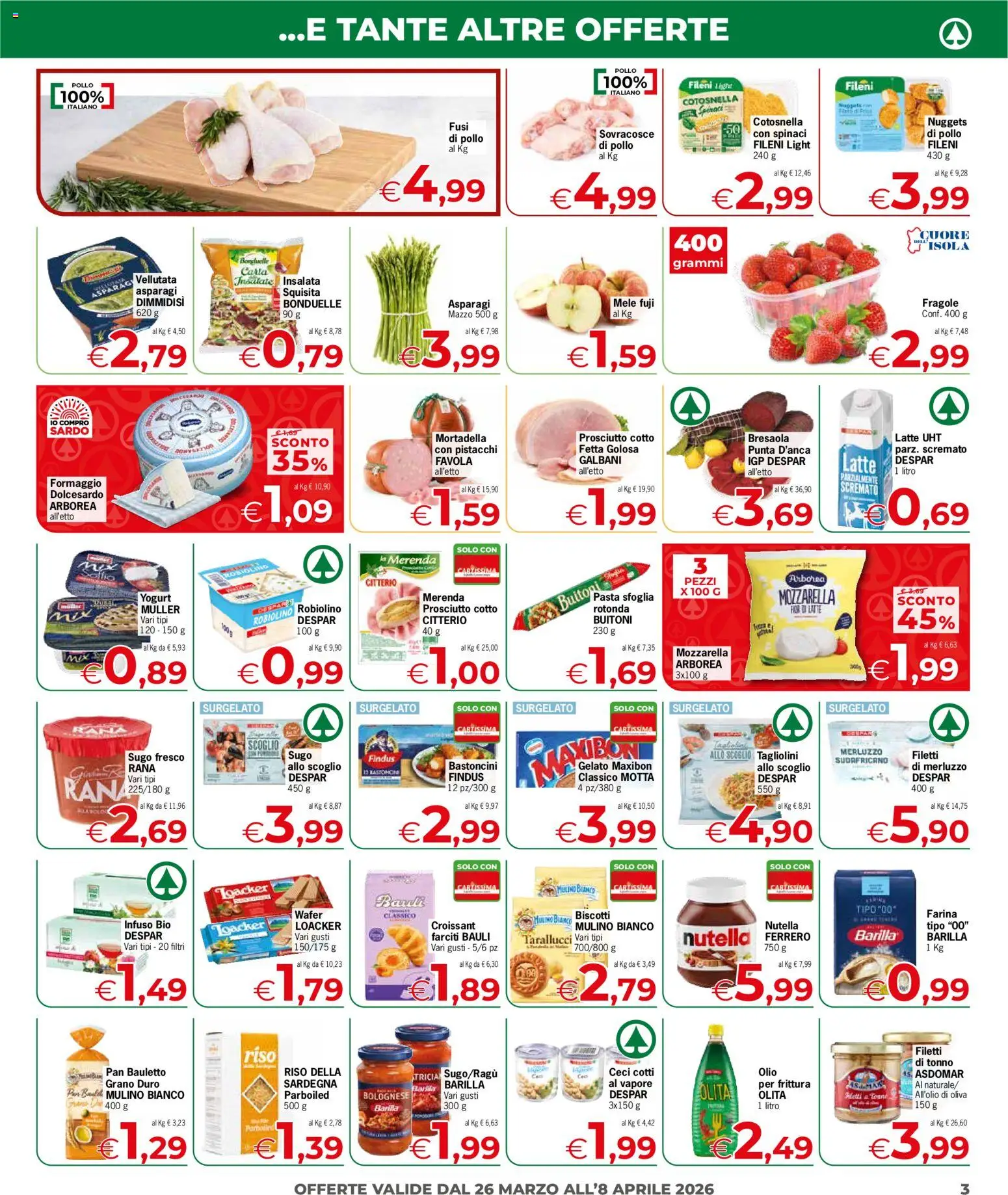 Volantino Despar del 26.03.2026 | Pagina: 3 | Prodotti: Pollo, Riso, Olio, Prosciutto
