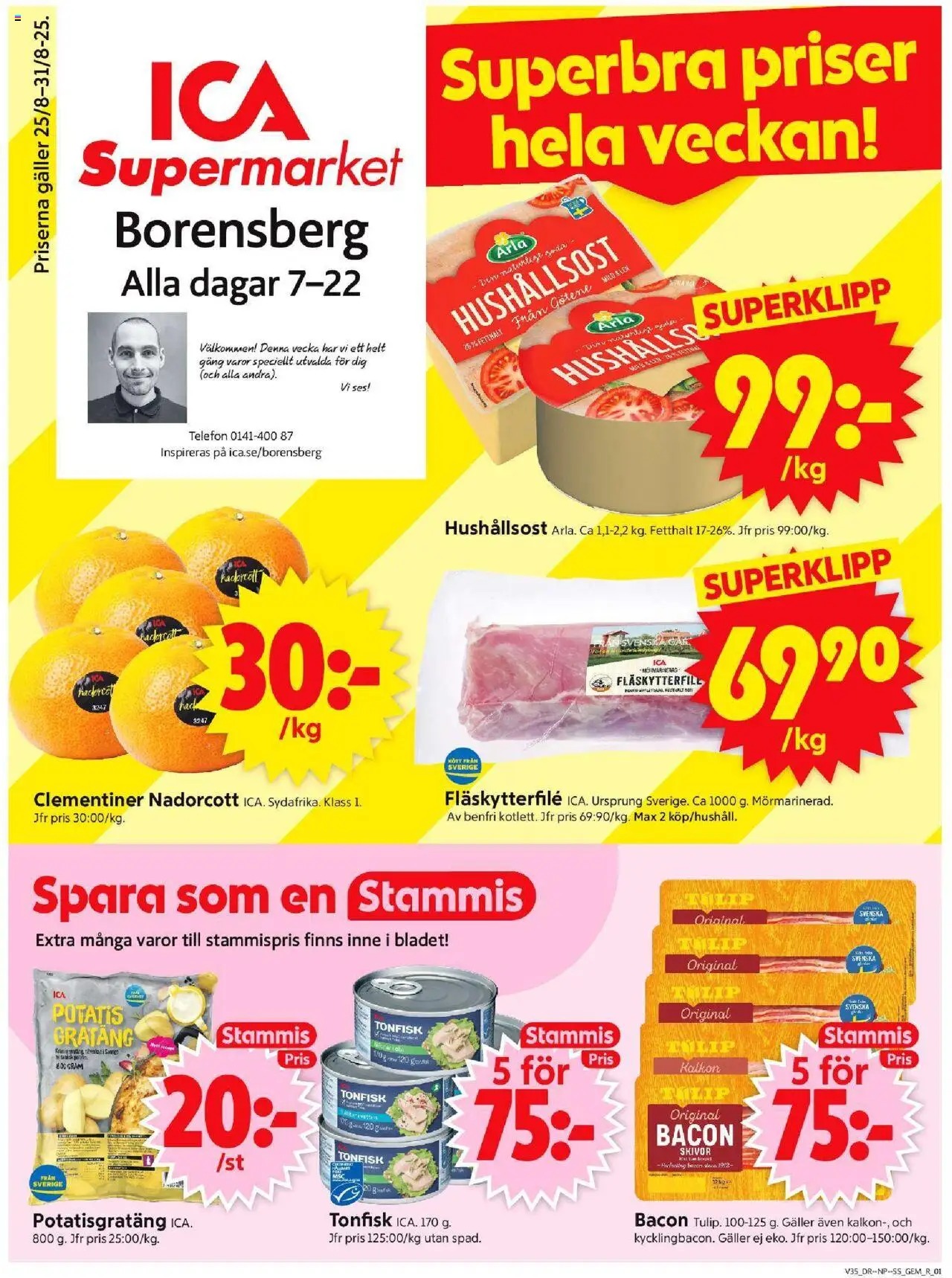 ICA Supermarket reklamblad aktuell från 25.08.2025 | Sida: 1 | Produkter: Bacon, Potatisgratäng, Kalkon, Telefon