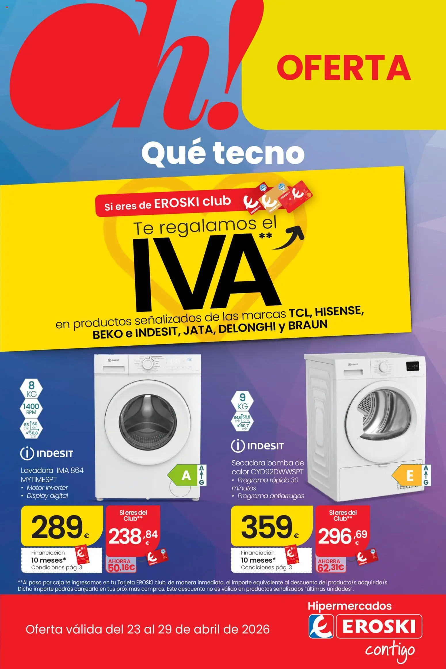 Eroski Qué tecno │ válido desde el 23.04.2026 | Página: 1 | Productos: Té, Lavadora, Secadora, Caja