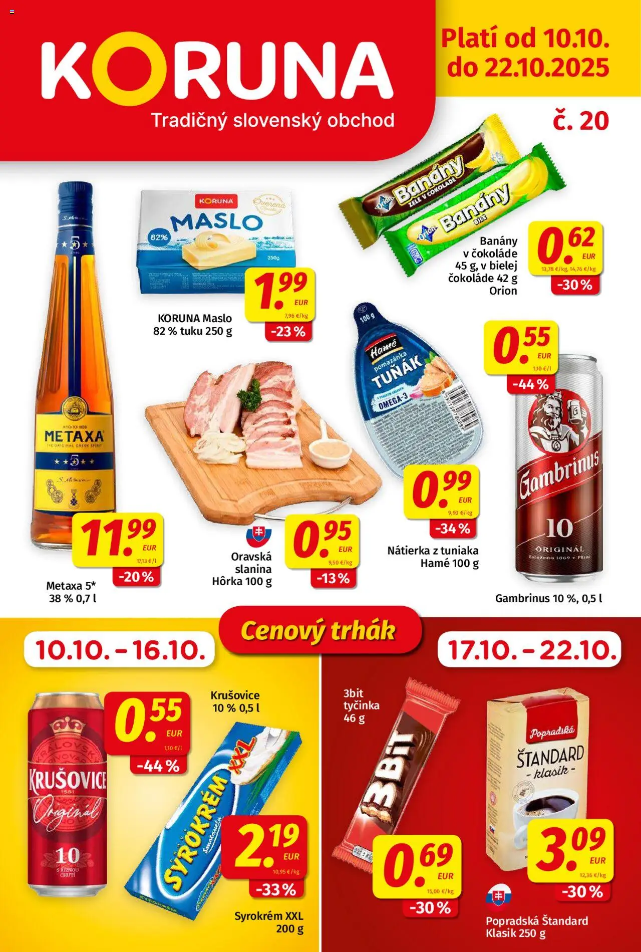 Nové Koruna akcie – leták je platný od 10.10.2025 | Strana: 1 | Produkty: Banány, Slanina, Krušovice, Gambrinus
