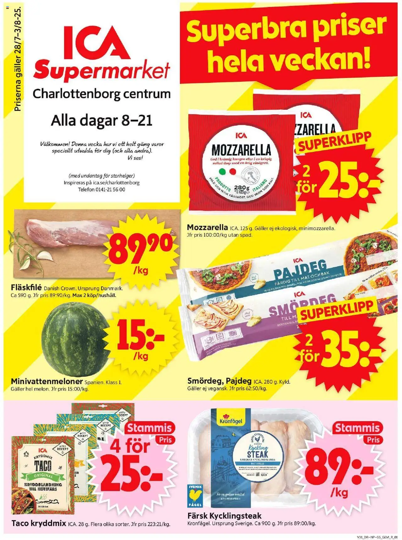 ICA Supermarket reklamblad aktuell från 28.07.2025 | Sida: 1 | Produkter: Kycklingklubba, Galler, Telefon
