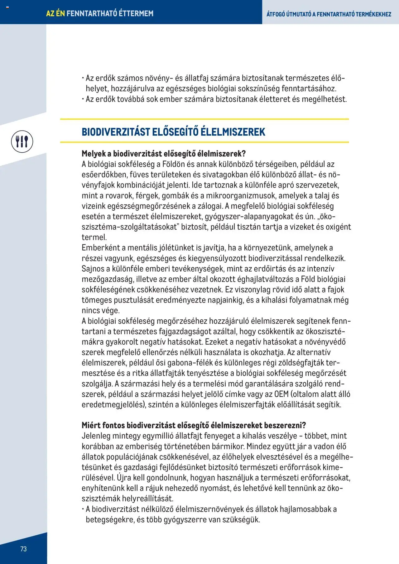 Metro akciós ujság - amely érvényes a következő dátumtól: 07.06.2023 | Oldal: 73