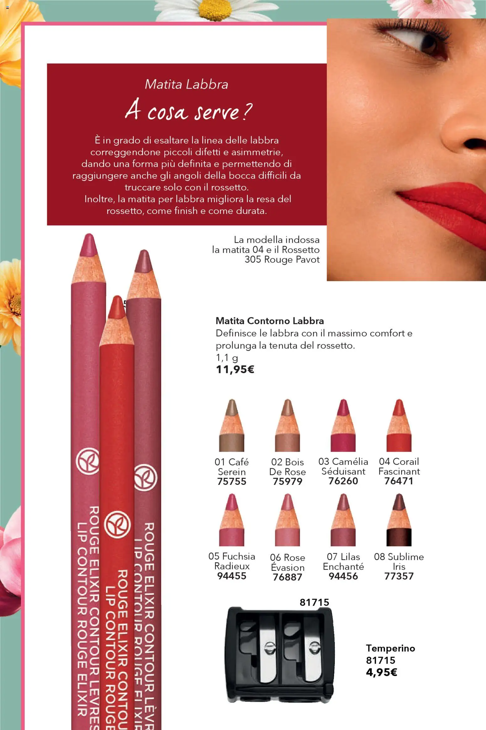 Volantino Yves Rocher del 23.04.2026 | Pagina: 62 | Prodotti: Rossetto, Temperino