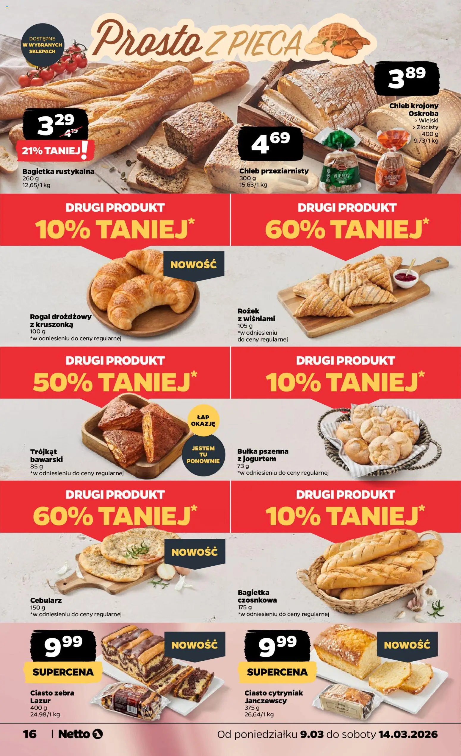 Netto gazetka od poniedziałku spożywcza od 09.03.2026 | Strona: 16 | Produkty: Ciasto, Chleb krojony, Bagietka, Chleb