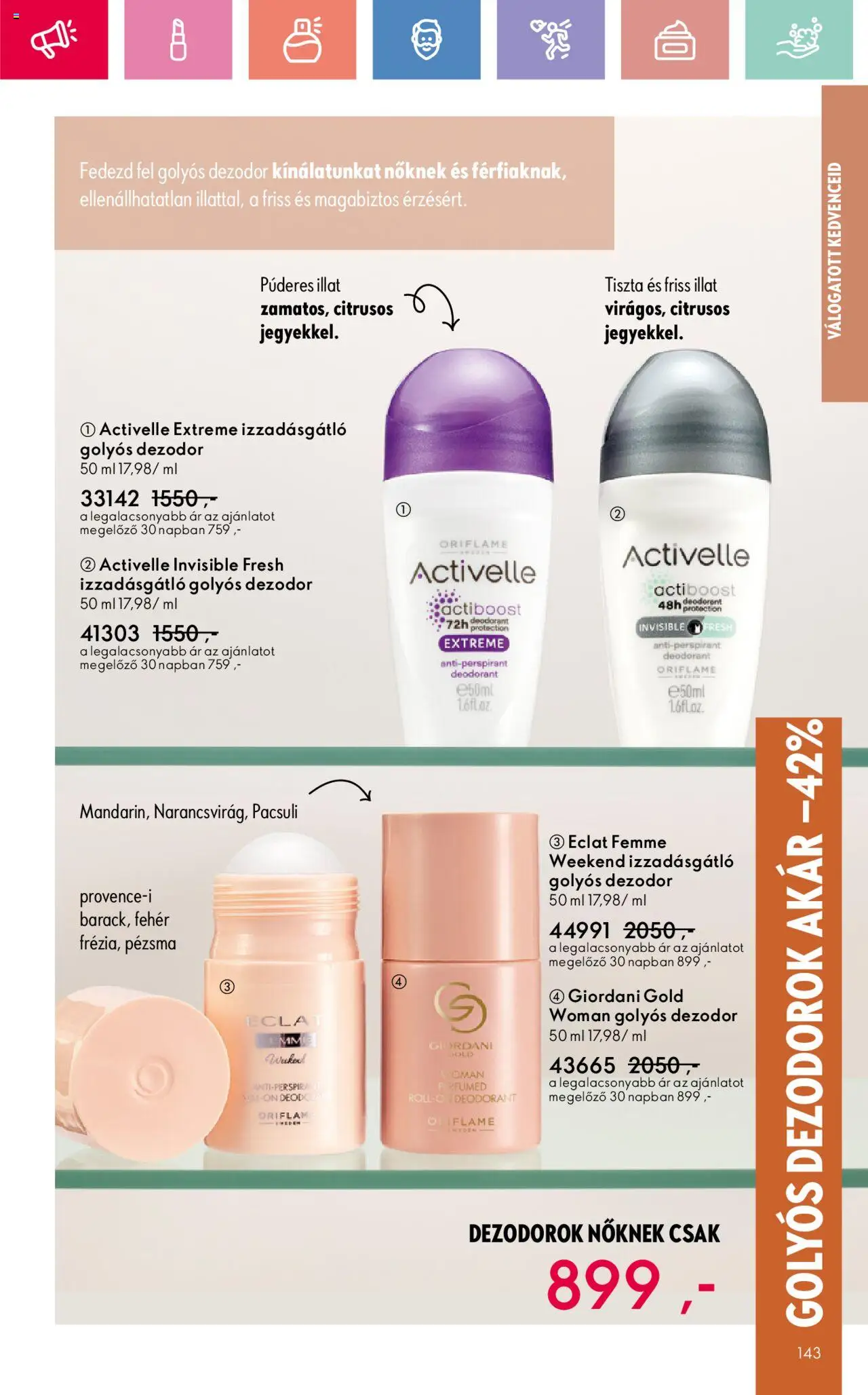 Oriflame akciós ujság - amely érvényes a következő dátumtól: 17.08.2025 | Oldal: 143 | Termékek: Dezodor, Izzadásgátló