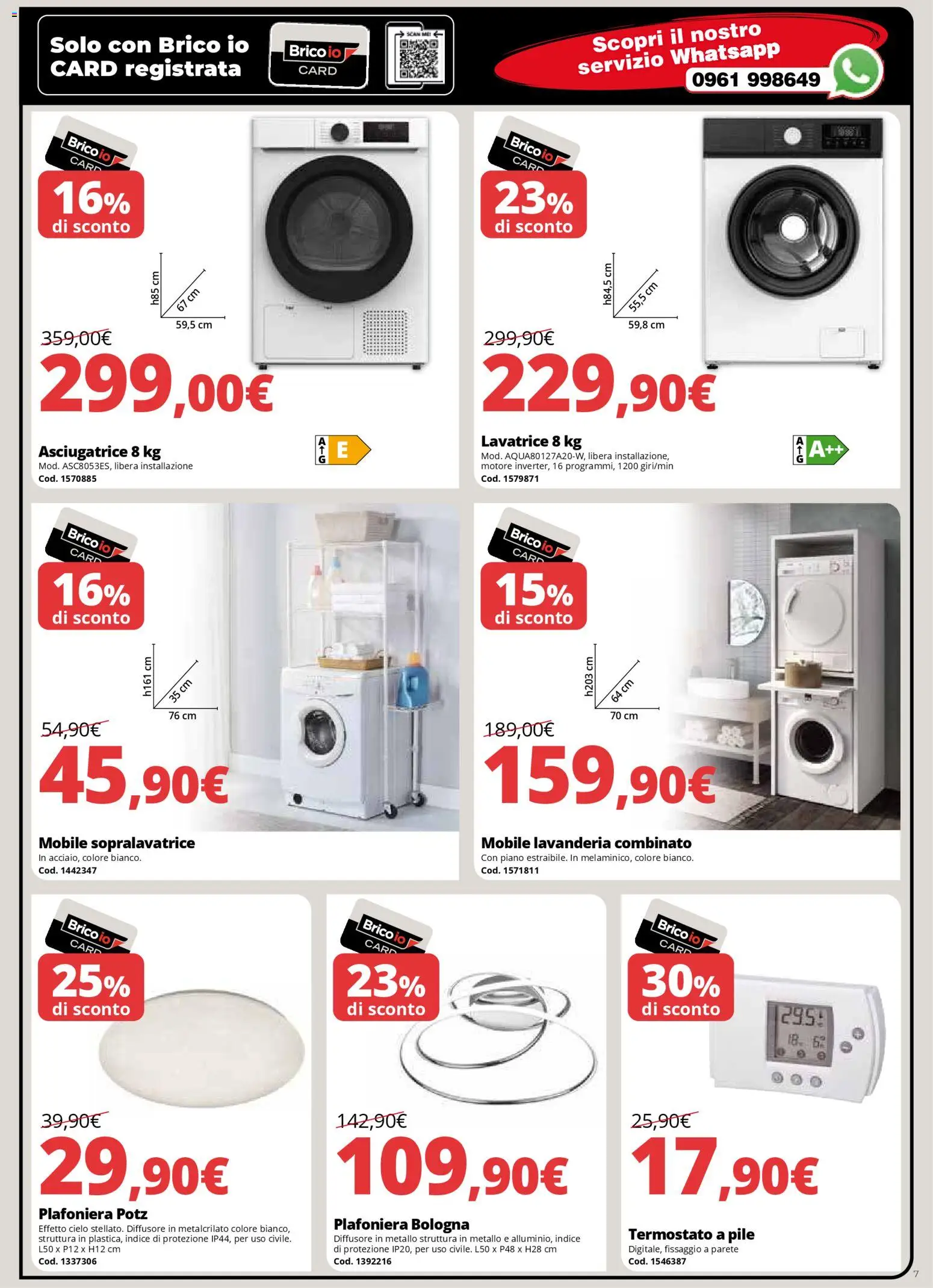 Volantino Brico io del 06.11.2025 | Pagina: 7 | Prodotti: Pile, Mobile, Lavatrice, Asciugatrice